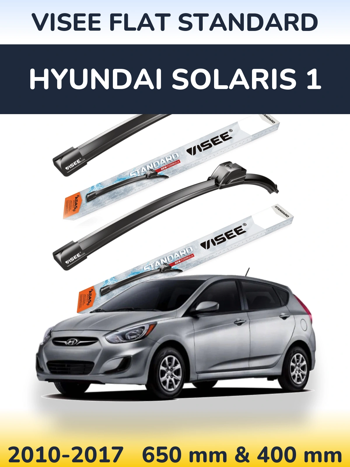 Комплект передніх щіток VISEE FLAT STANDARD 650 & 400 мм для Hyundai Solaris 1 2010-2017