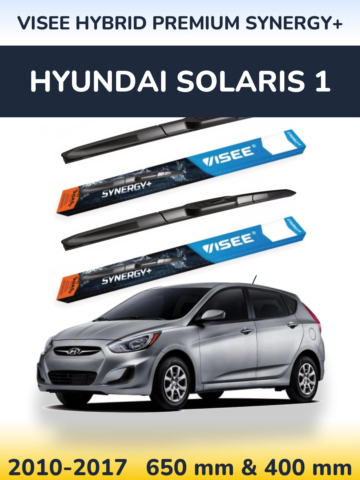 Sada předních stěračů VISEE HYBRID PREMIUM SYNERGY+ 650 a 400 mm pro Hyundai Solaris 1 2010-2017