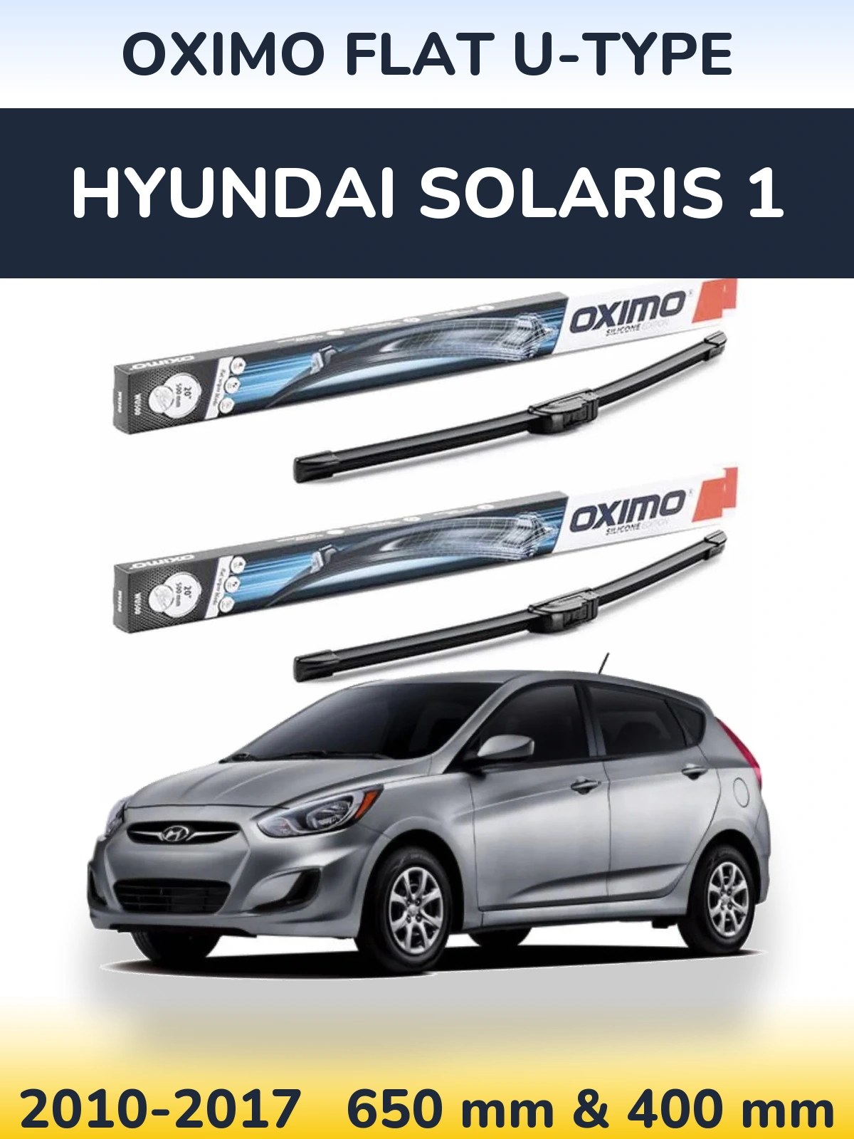 Sada předních stěračů Oximo Flat U-type 650 a 400 mm pro Hyundai Solaris 1 2010-2017