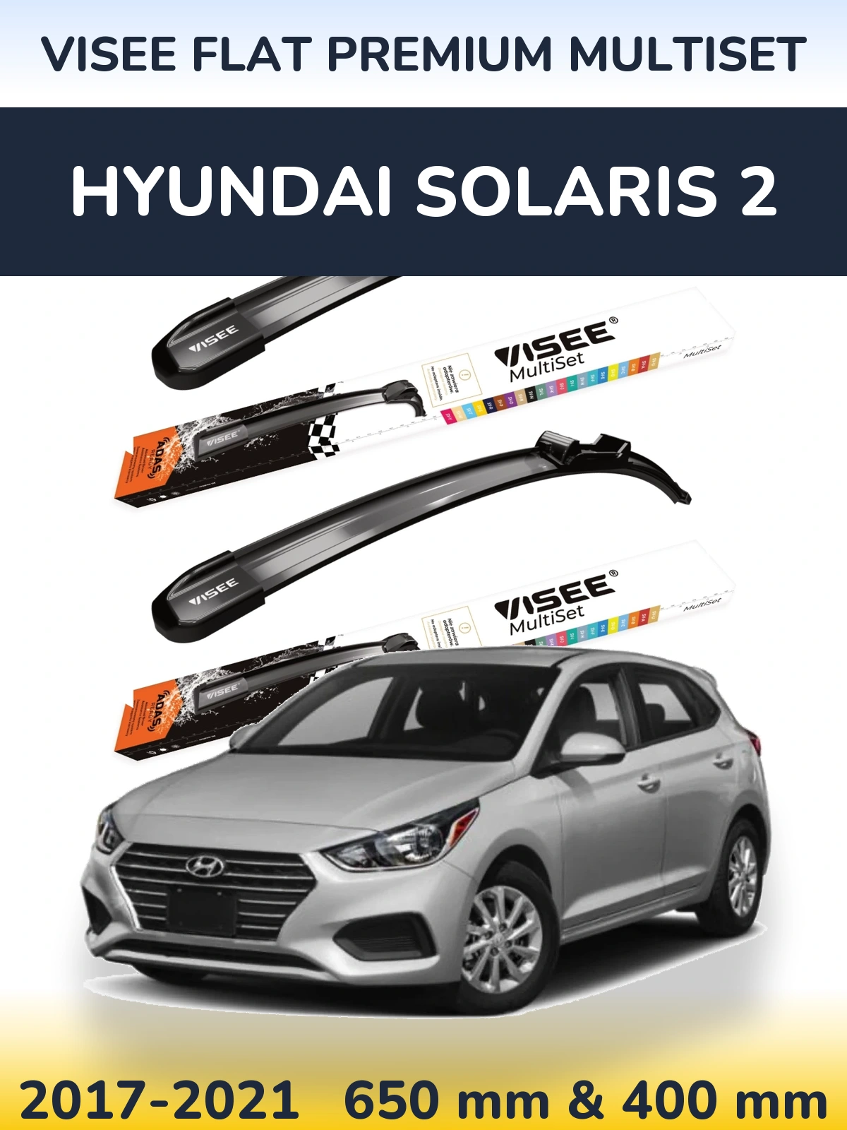 Sada předních stěračů VISEE FLAT PREMIUM MultiSet 650 a 400 mm pro Hyundai Solaris 2 2017-2021
