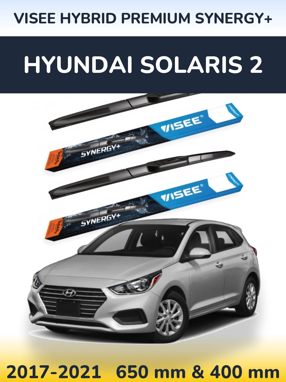 Sada předních stěračů VISEE HYBRID PREMIUM SYNERGY+ 650 a 400 mm pro Hyundai Solaris 2 2017-2021
