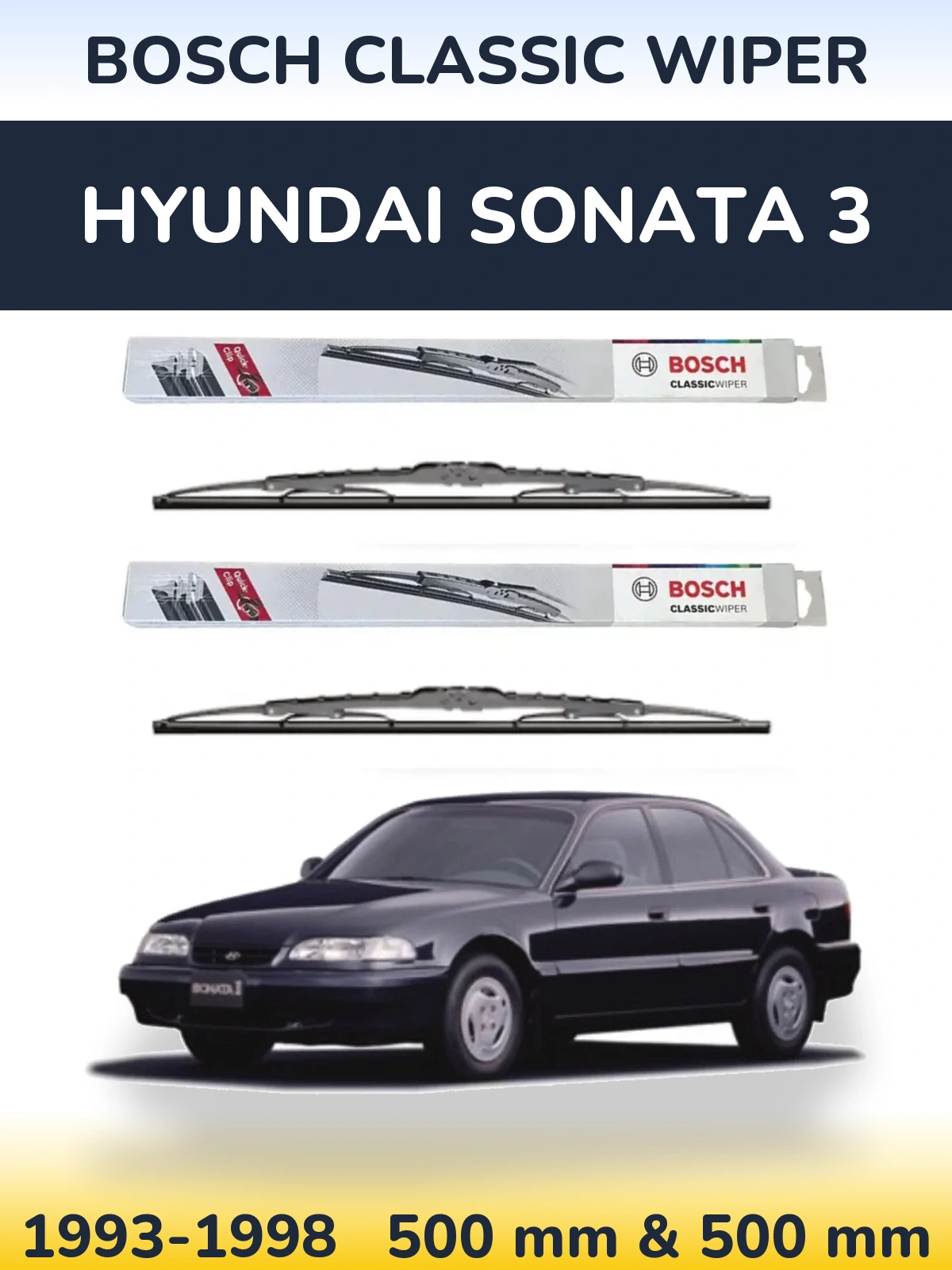 Комплект передніх щіток BOSCH Classic Wiper 500 & 500 мм для Hyundai Sonata 3 1993-1998