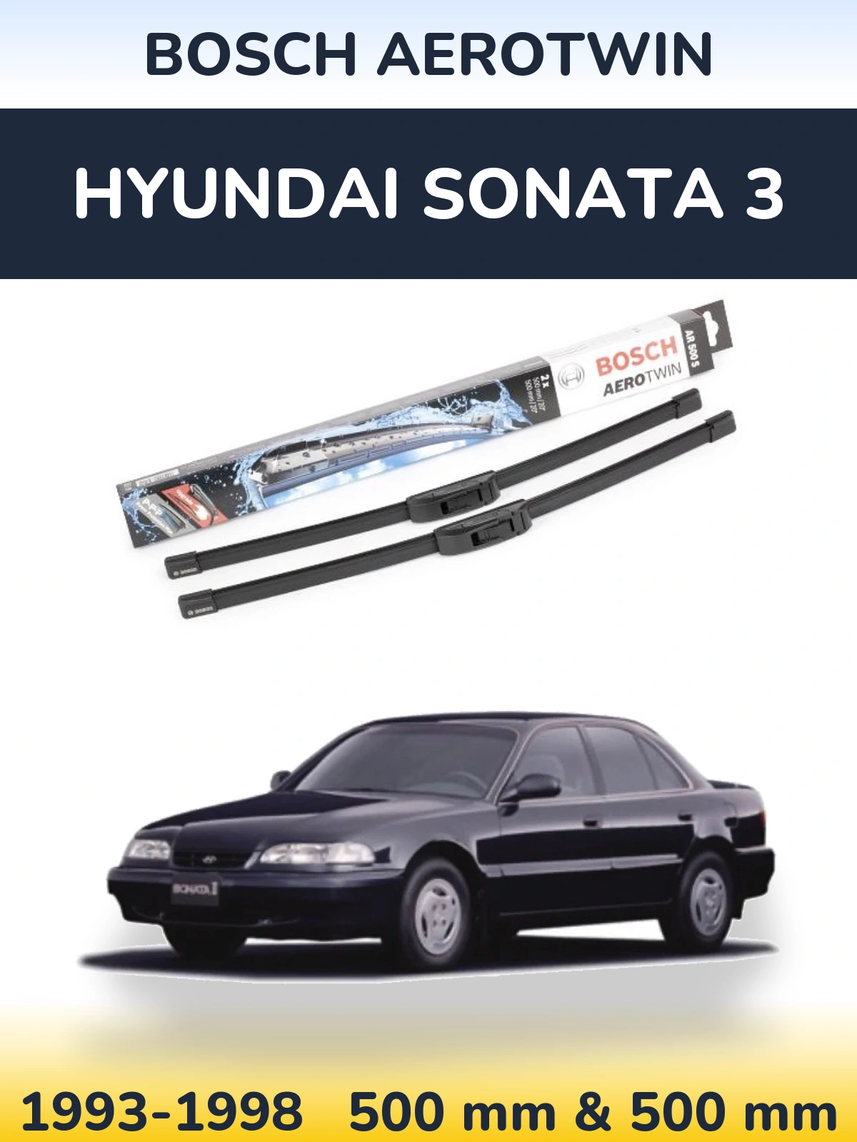 Комплект передніх щіток BOSCH AeroTwin 500 & 500 мм для Hyundai Sonata 3 1993-1998