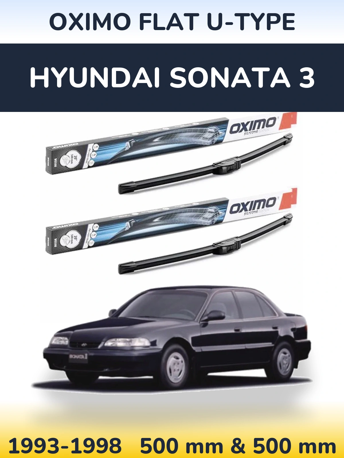 Комплект передніх щіток Oximo Flat U-type 500 & 500 мм для Hyundai Sonata 3 1993-1998