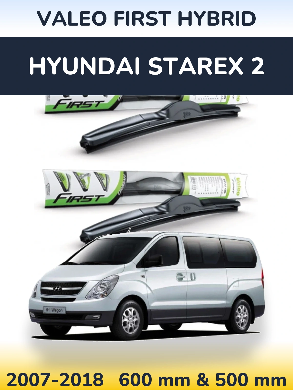 Sada předních stěračů Valeo First Hybrid 600 a 500 mm pro Hyundai Starex 2 2007-2018