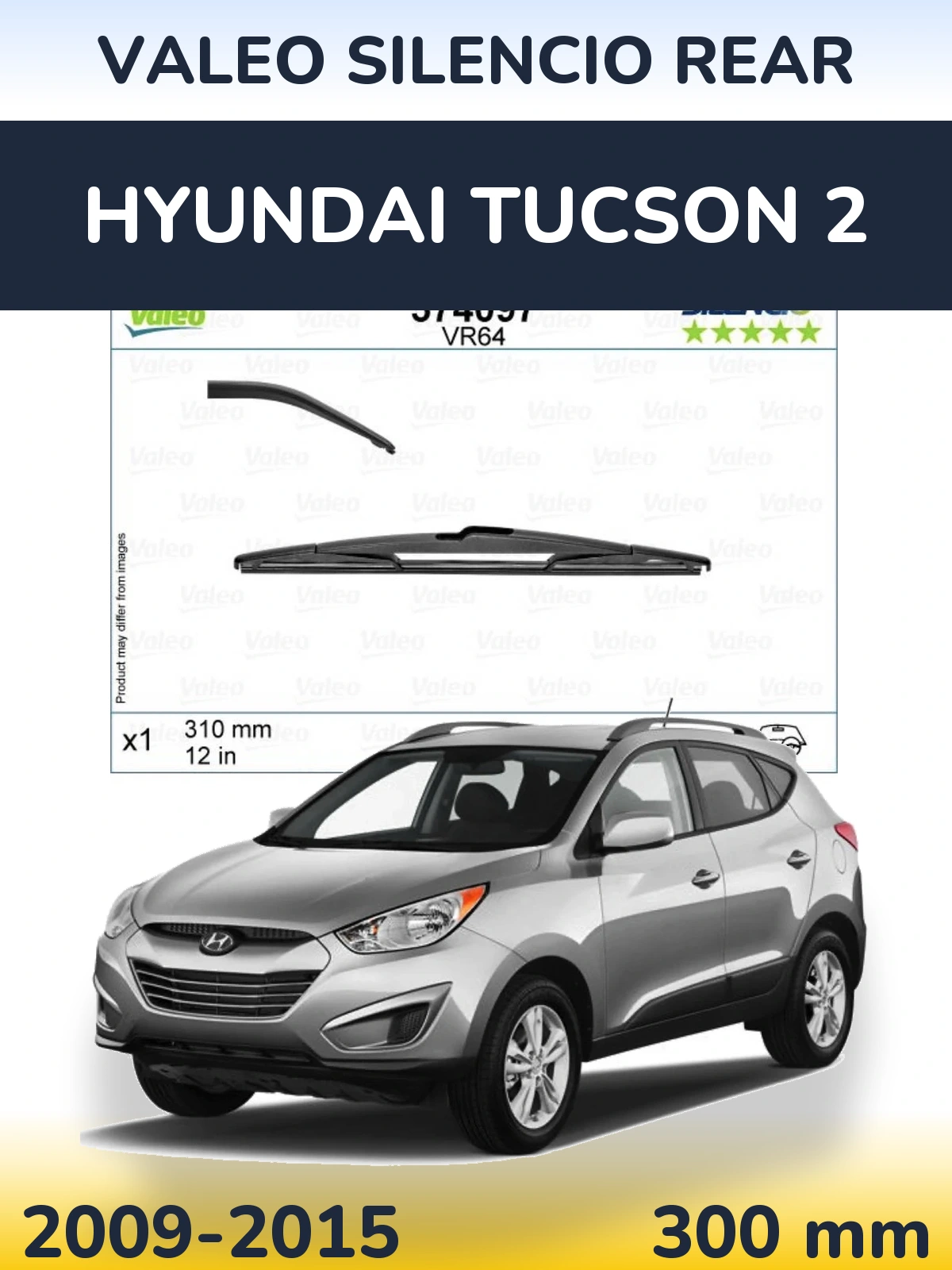 Задня щітка Valeo Silencio Rear 310 мм для Hyundai Tucson 2 2009-2015