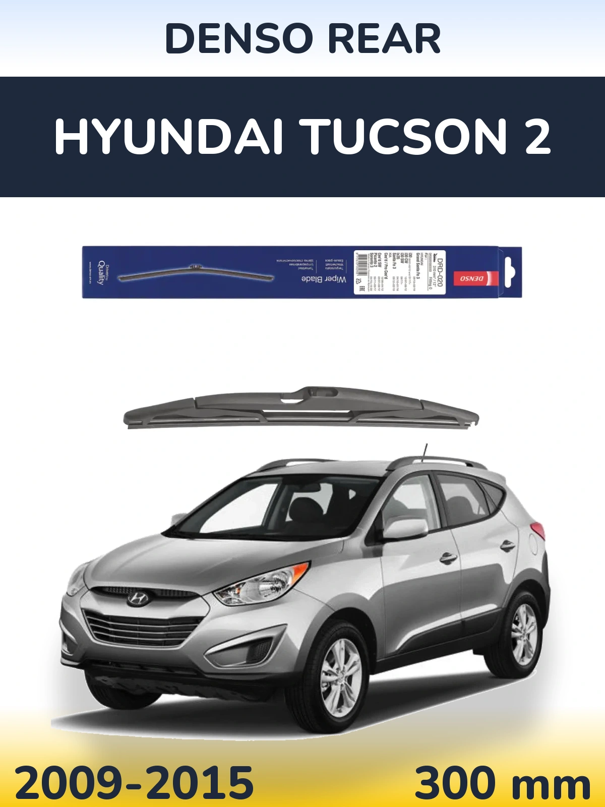 Zadní stěrač Denso Rear 310 mm pro Hyundai Tucson 2 2009-2015