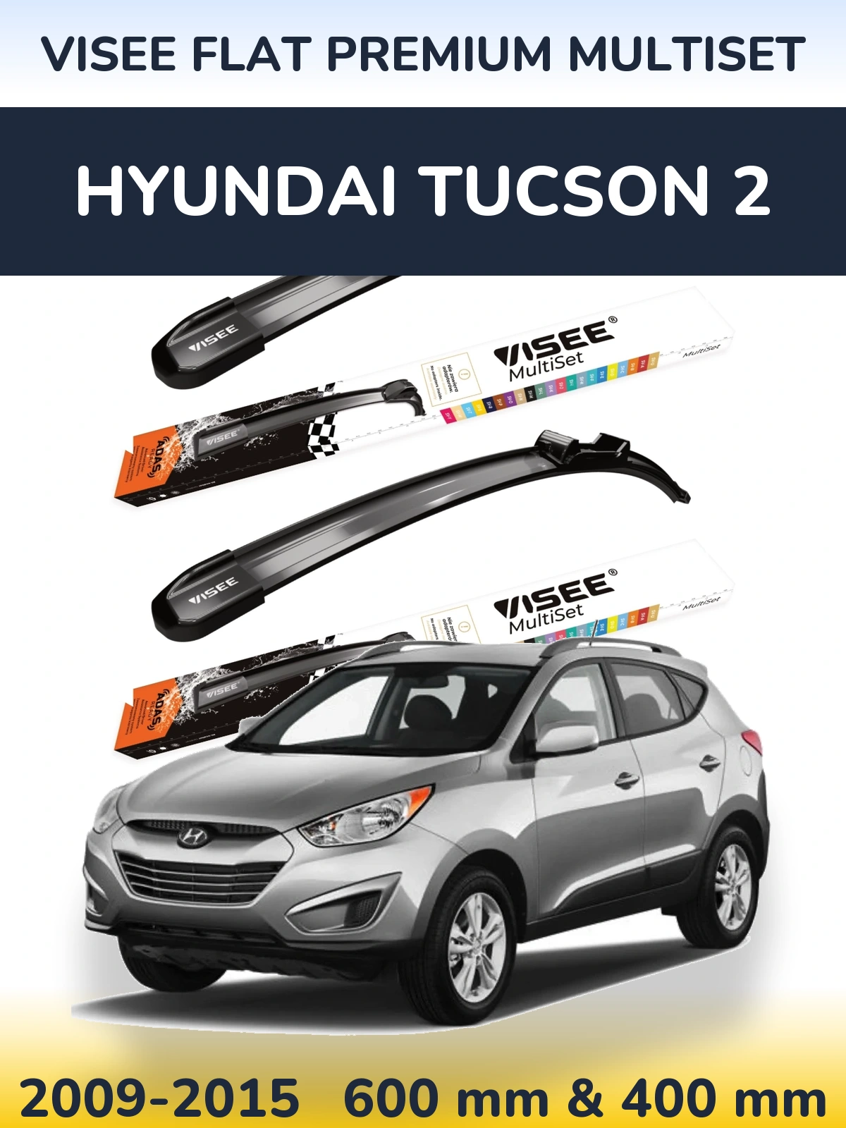 Sada předních stěračů VISEE FLAT PREMIUM MultiSet 600 a 400 mm pro Hyundai Tucson 2 2009-2015