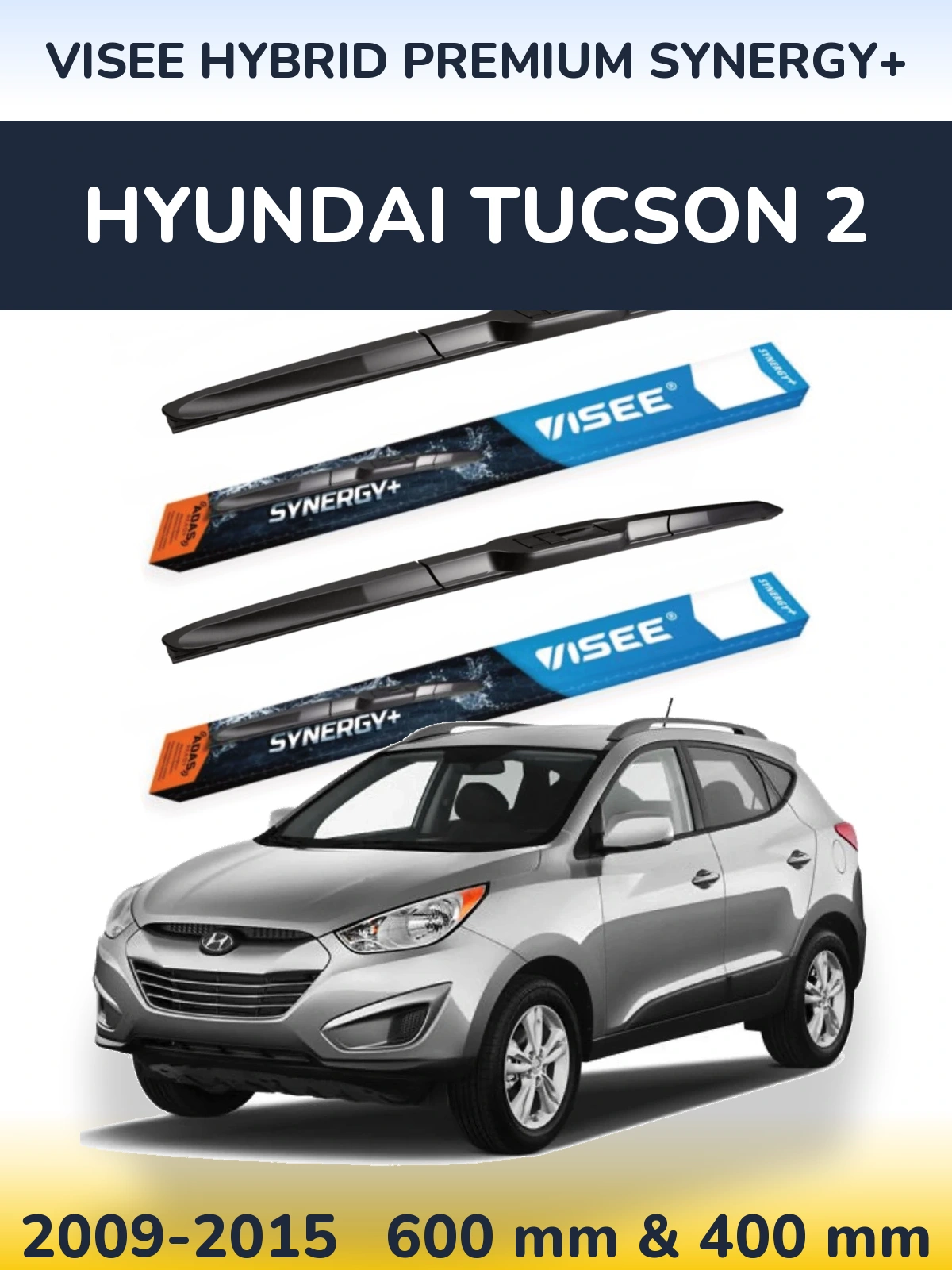 Sada předních stěračů VISEE HYBRID PREMIUM SYNERGY+ 600 a 400 mm pro Hyundai Tucson 2 2009-2015