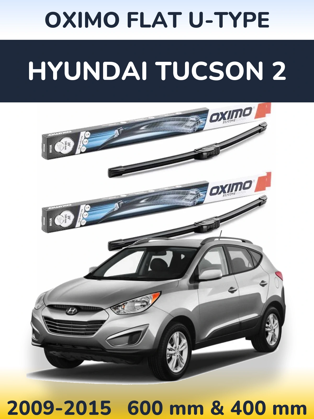 Sada předních stěračů Oximo Flat U-type 600 a 400 mm pro Hyundai Tucson 2 2009-2015