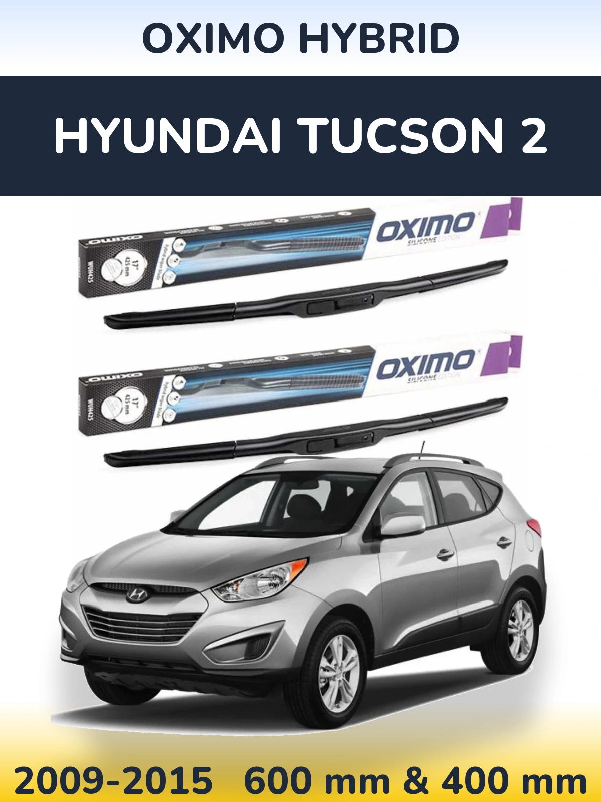 Sada předních stěračů Oximo Hybrid 600 a 400 mm pro Hyundai Tucson 2 2009-2015
