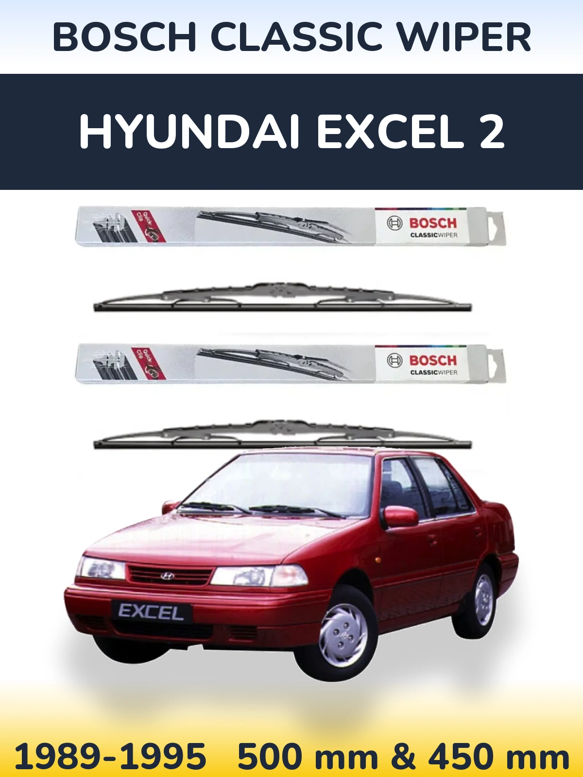 Комплект передніх щіток BOSCH Classic Wiper 500 & 450 мм для Hyundai Excel 2 1989-1995