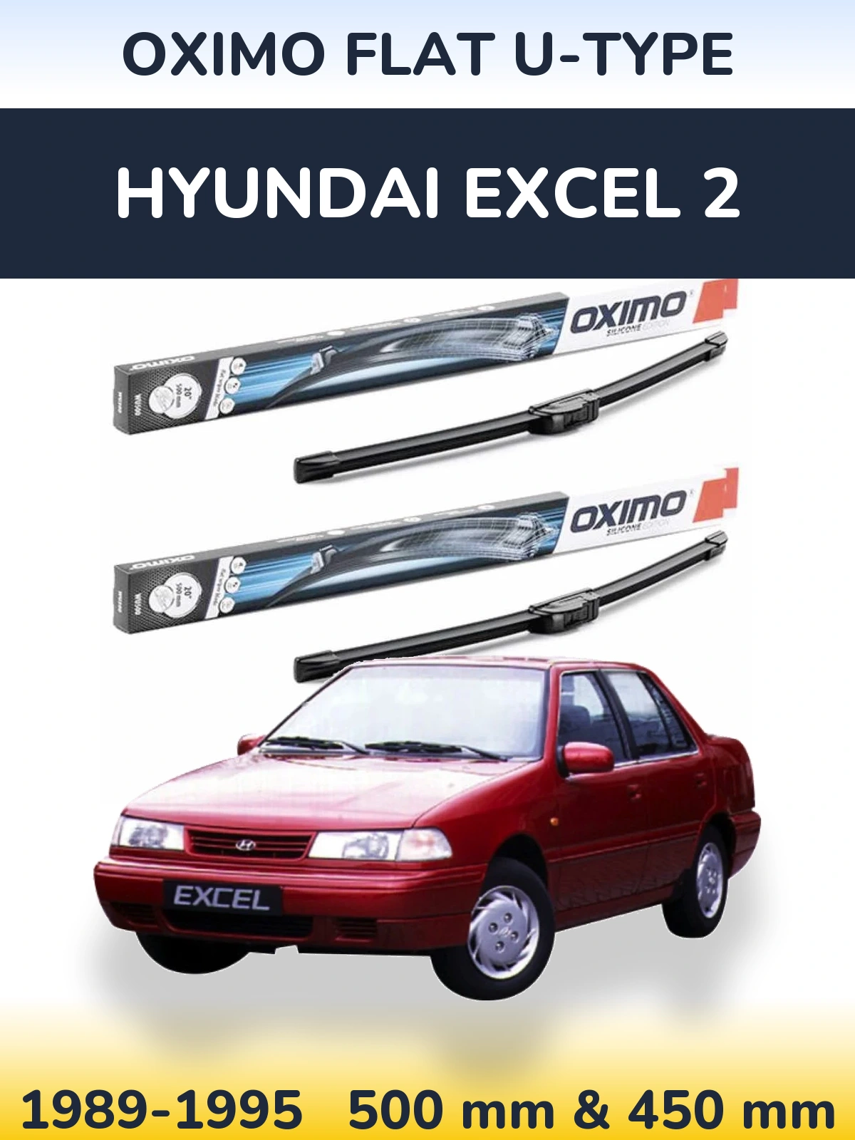 Комплект передніх щіток Oximo Flat U-type 500 & 450 мм для Hyundai Excel 2 1989-1995