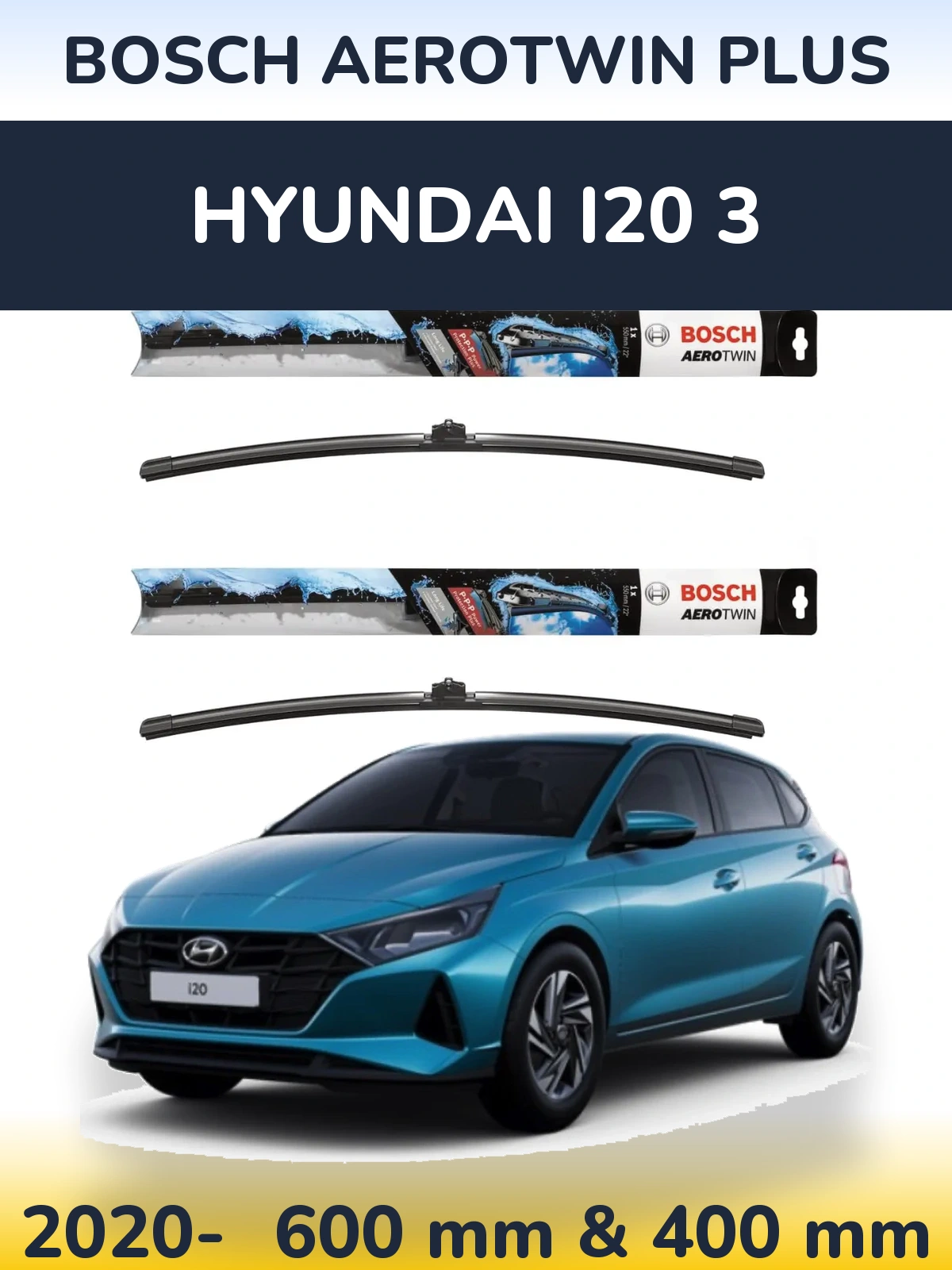 Комплект передніх щіток BOSCH AeroTwin Plus 600 & 400 мм для Hyundai i20 3 2020-2026