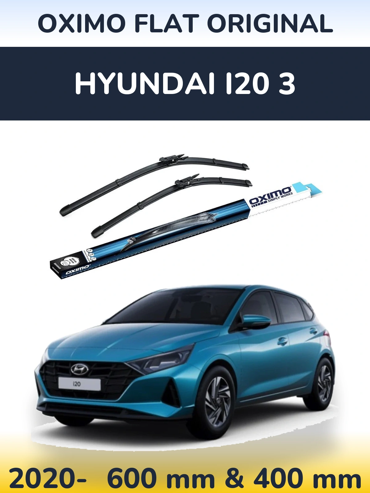 Sada předních stěračů Oximo Flat Original 600 a 400 mm pro Hyundai i20 3 2020-2026