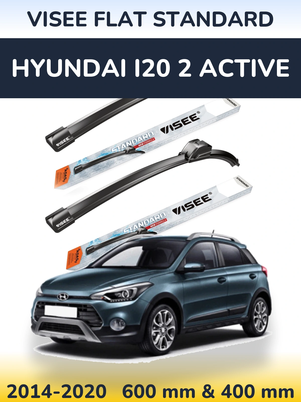 Sada předních stěračů VISEE FLAT STANDARD 600 a 400 mm pro Hyundai i20 2 Active 2014-2020