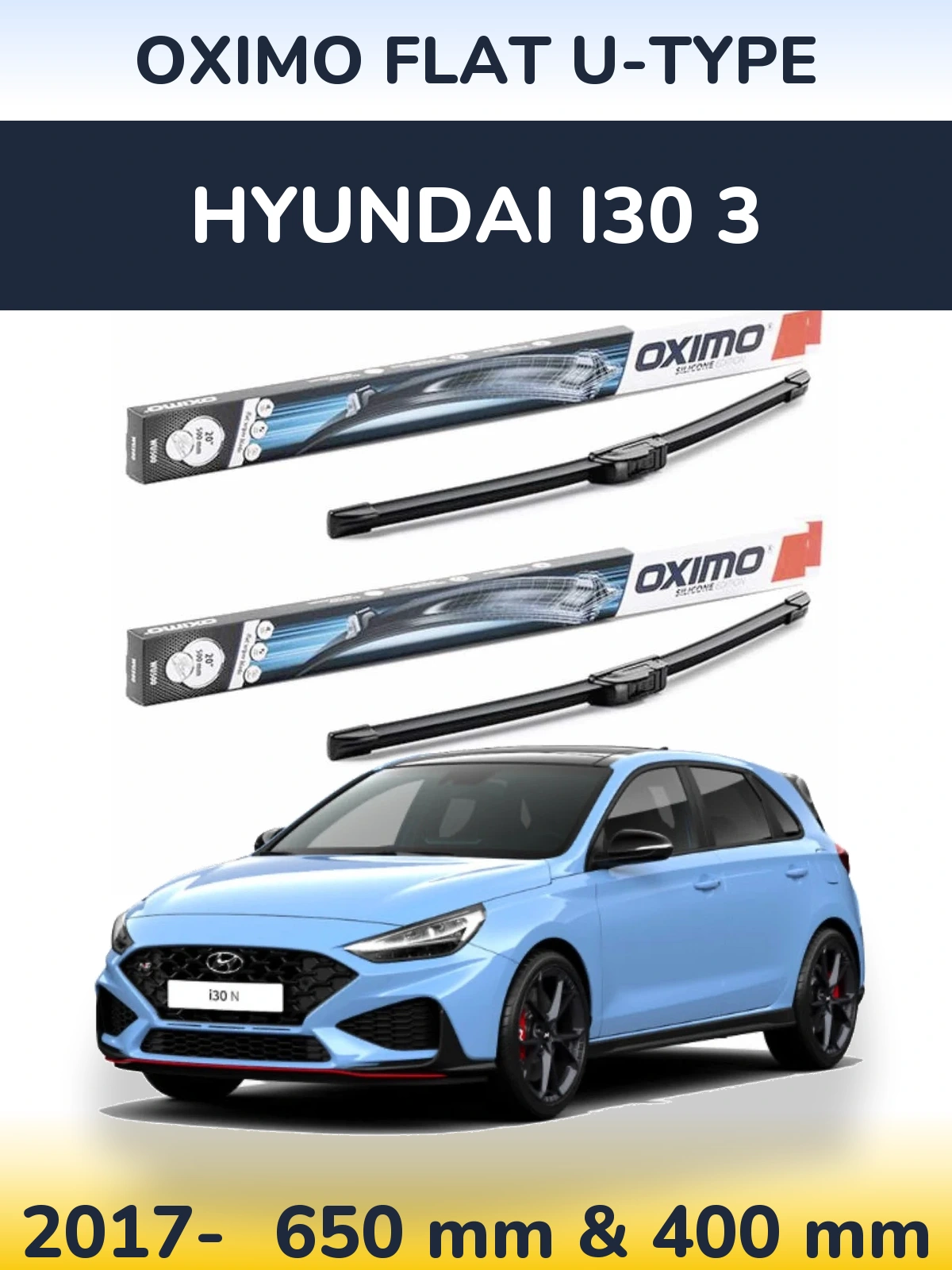 Sada předních stěračů Oximo Flat U-type 650 a 400 mm pro Hyundai i30 3 2017-2026