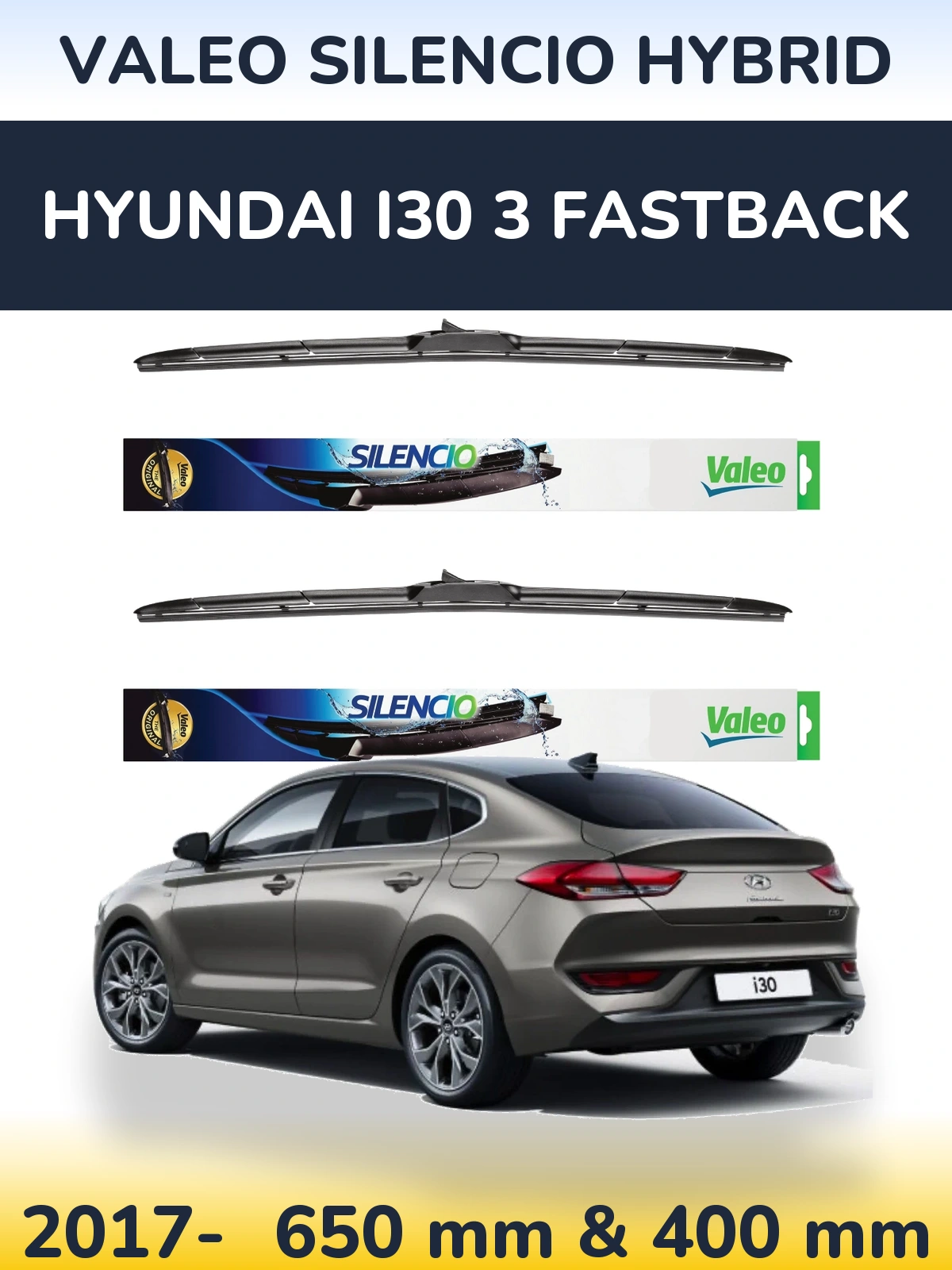 Sada předních stěračů Valeo Silencio Hybrid 650 a 400 mm pro Hyundai i30 3 Fastback 2017-2026