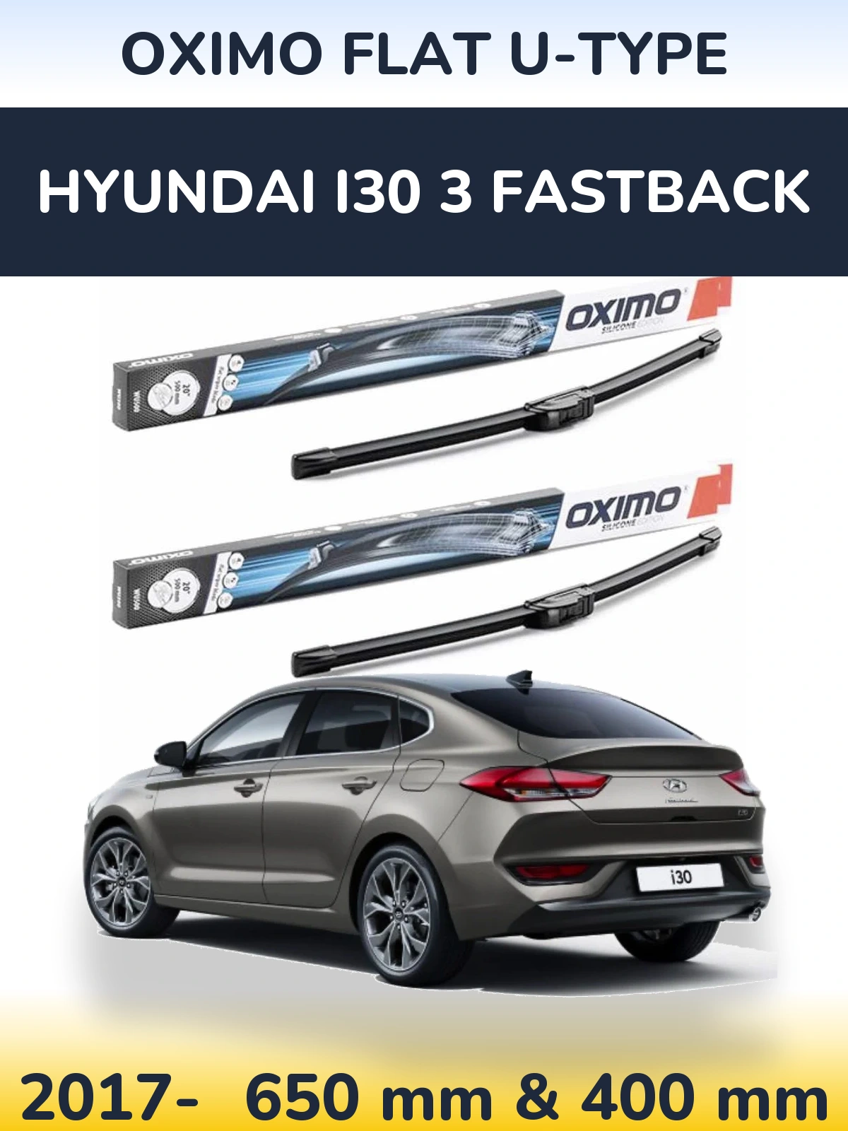 Комплект передніх щіток Oximo Flat U-type 650 & 400 мм для Hyundai i30 3 Fastback 2017-2026