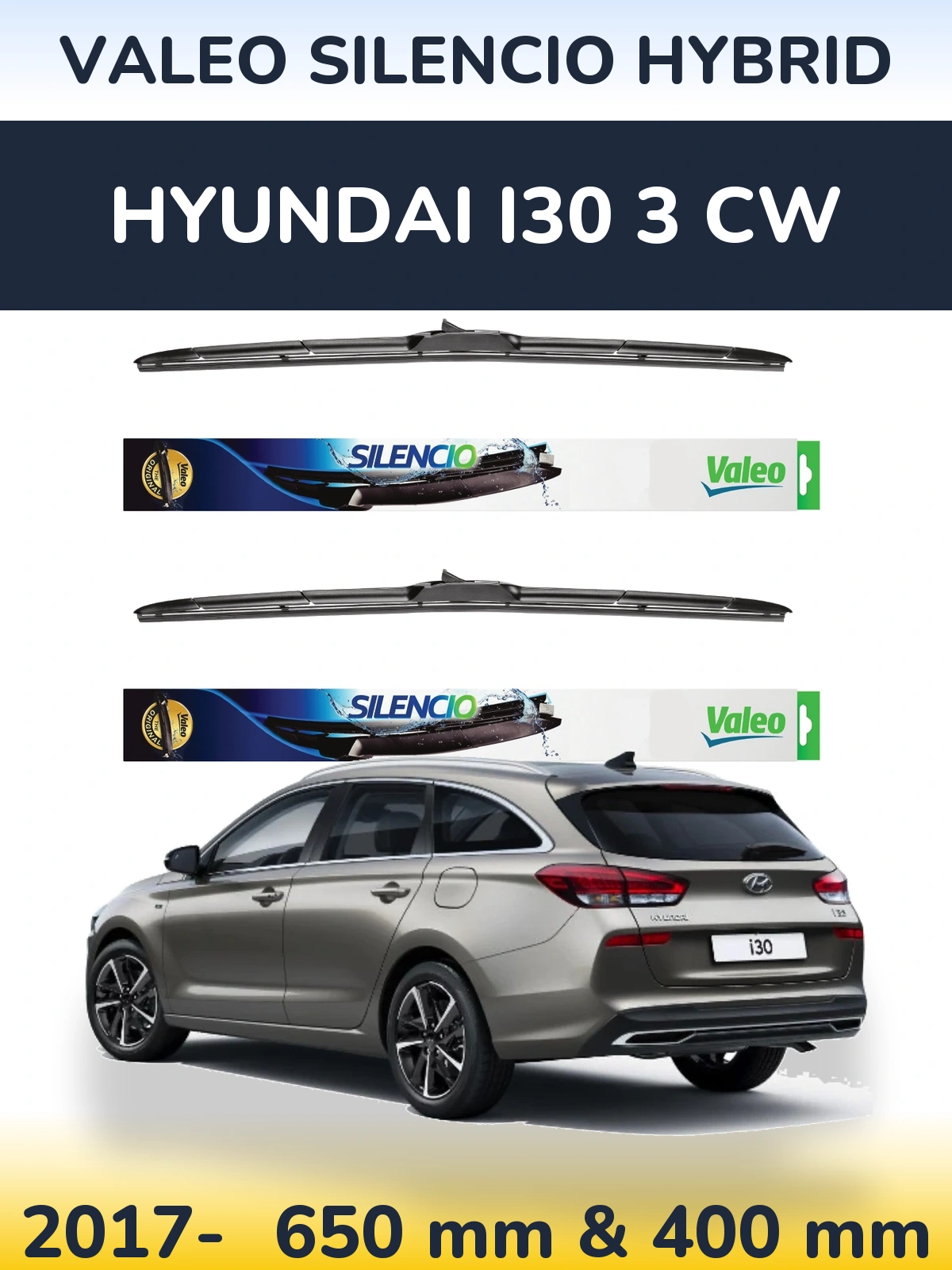 Sada předních stěračů Valeo Silencio Hybrid 650 a 400 mm pro Hyundai i30 3 CW 2017-2026