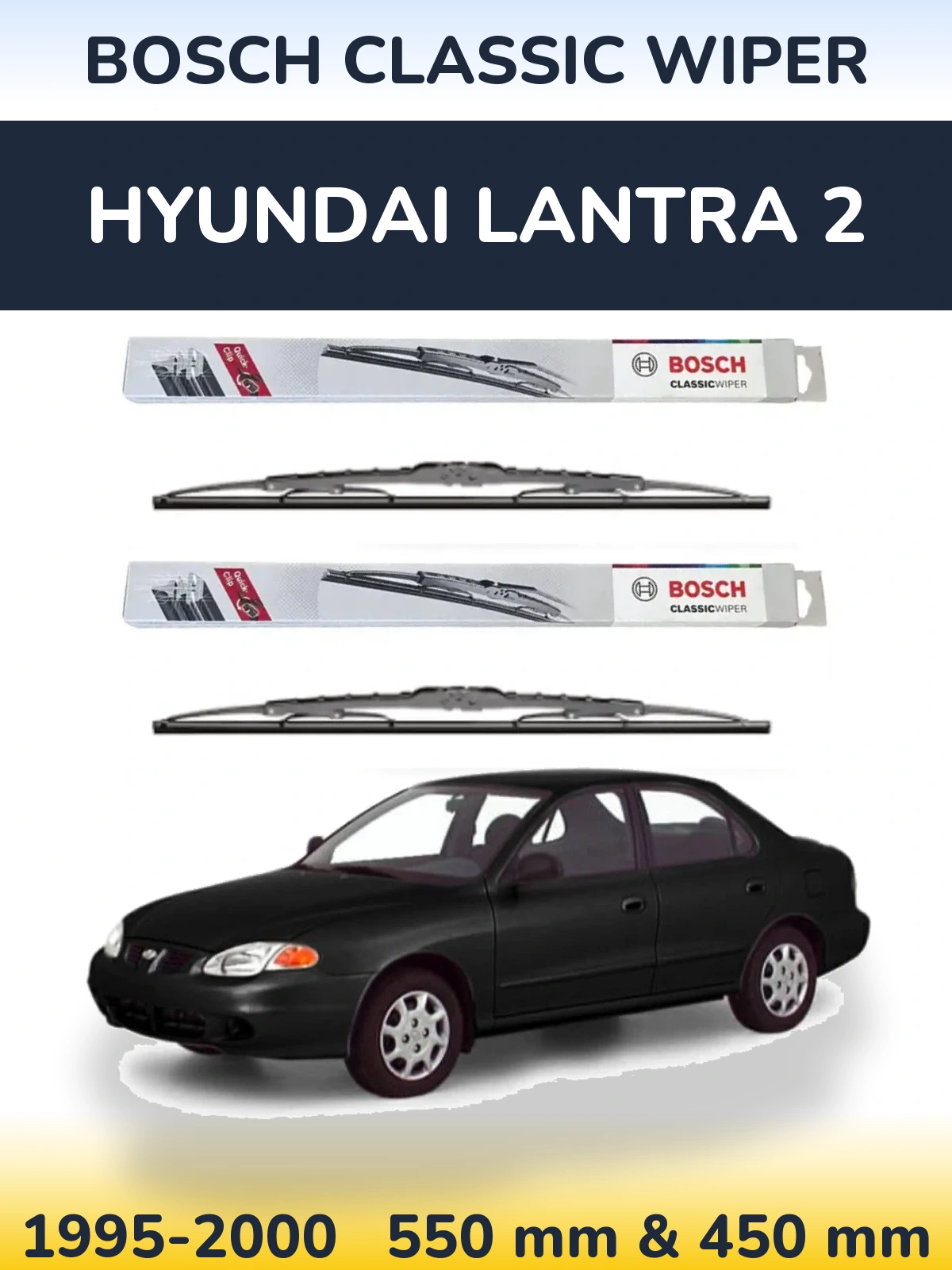 Sada předních stěračů BOSCH Classic Wiper 550 a 450 mm pro Hyundai Lantra 2 1995-2000