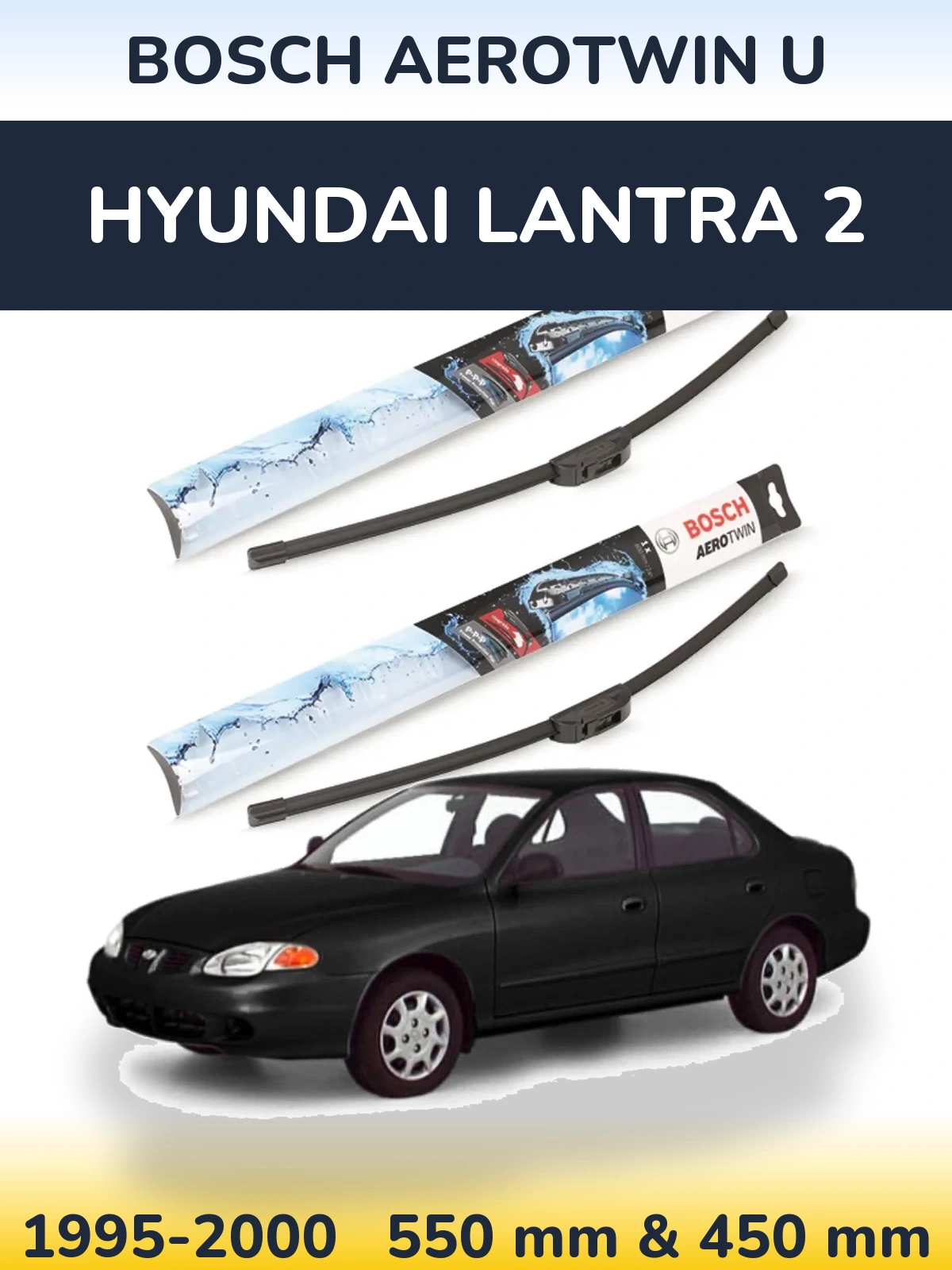 Sada předních stěračů BOSCH AeroTwin U 550 a 450 mm pro Hyundai Lantra 2 1995-2000