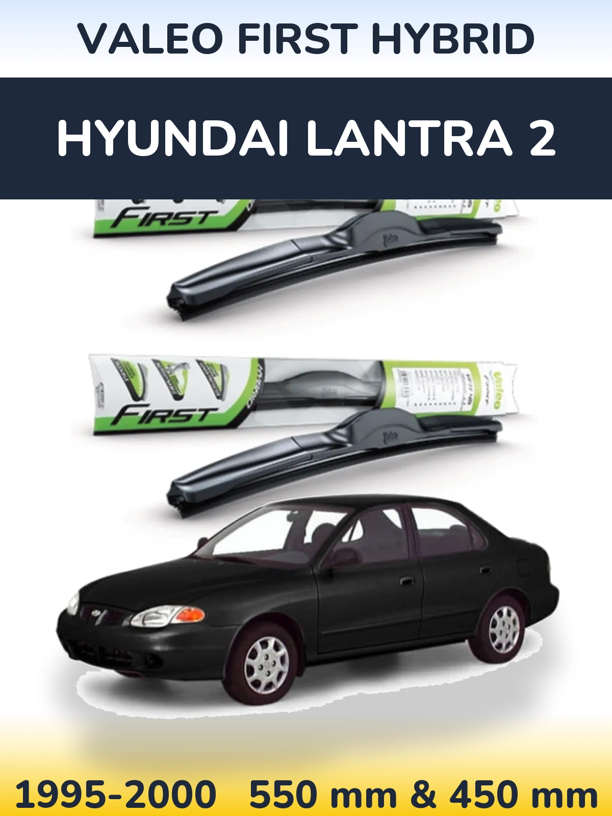 Sada předních stěračů Valeo First Hybrid 550 a 450 mm pro Hyundai Lantra 2 1995-2000