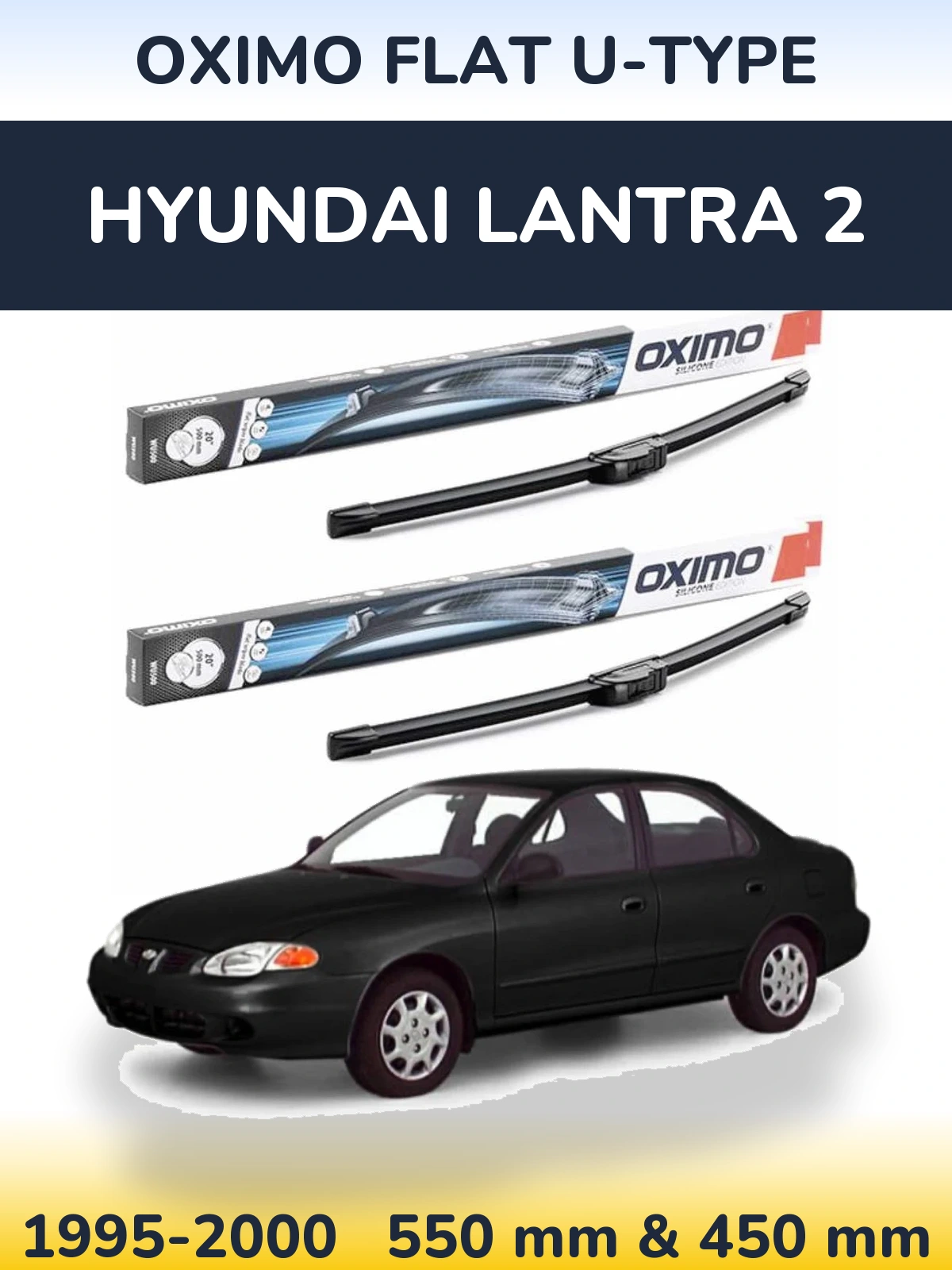 Sada předních stěračů Oximo Flat U-type 550 a 450 mm pro Hyundai Lantra 2 1995-2000