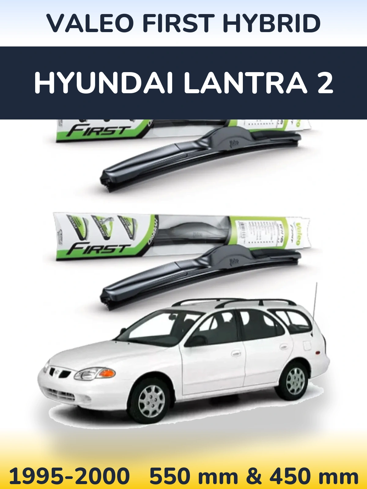 Sada předních stěračů Valeo First Hybrid 550 a 450 mm pro Hyundai Lantra 2 1995-2000