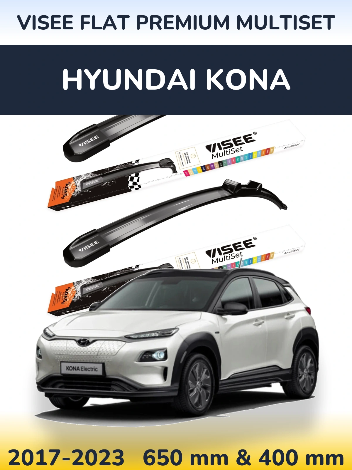Sada předních stěračů VISEE FLAT PREMIUM MultiSet 650 a 400 mm pro Hyundai Kona 2017-2023