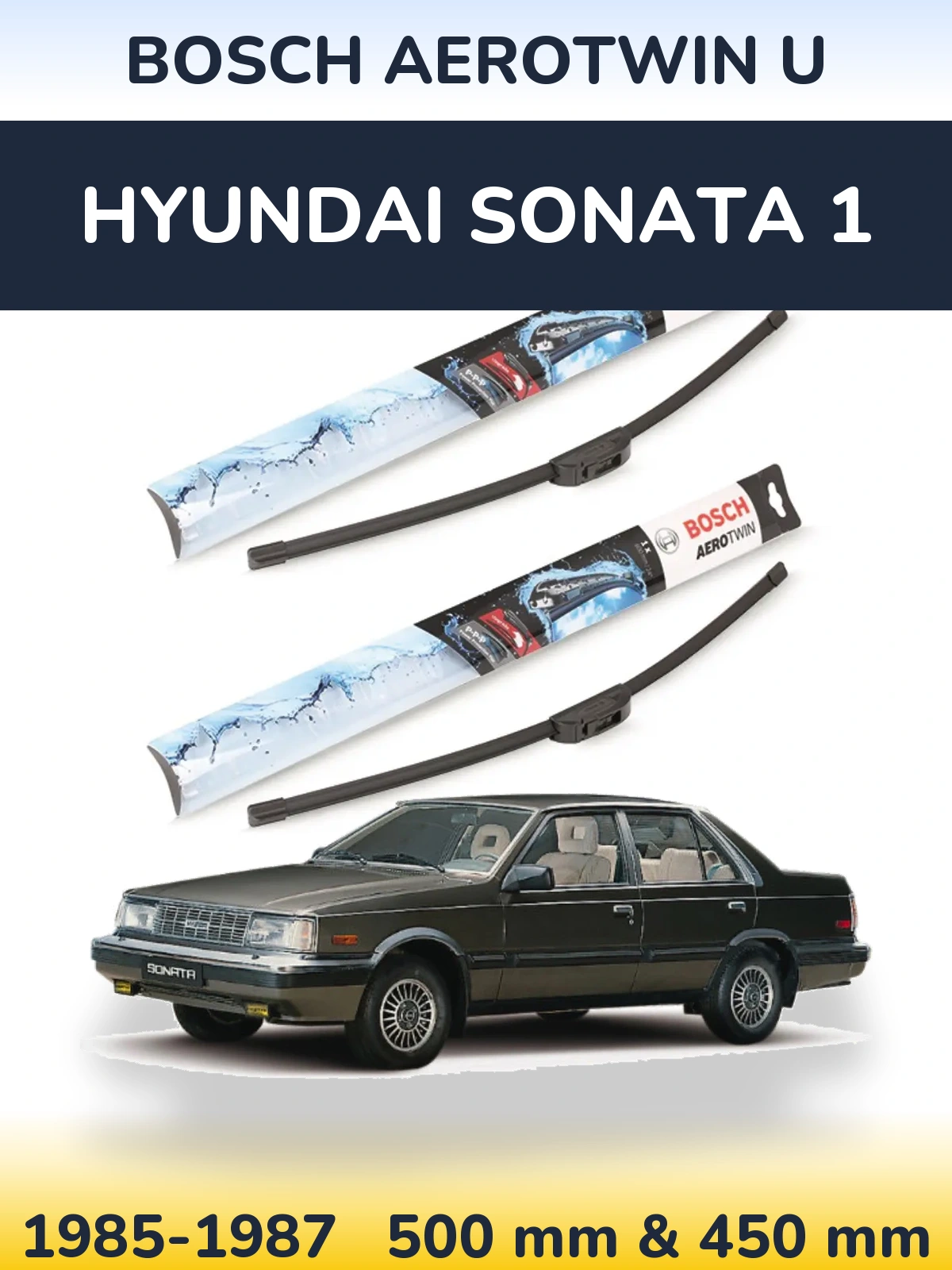 Sada předních stěračů BOSCH AeroTwin U 500 a 450 mm pro Hyundai Sonata 1 1985-1987