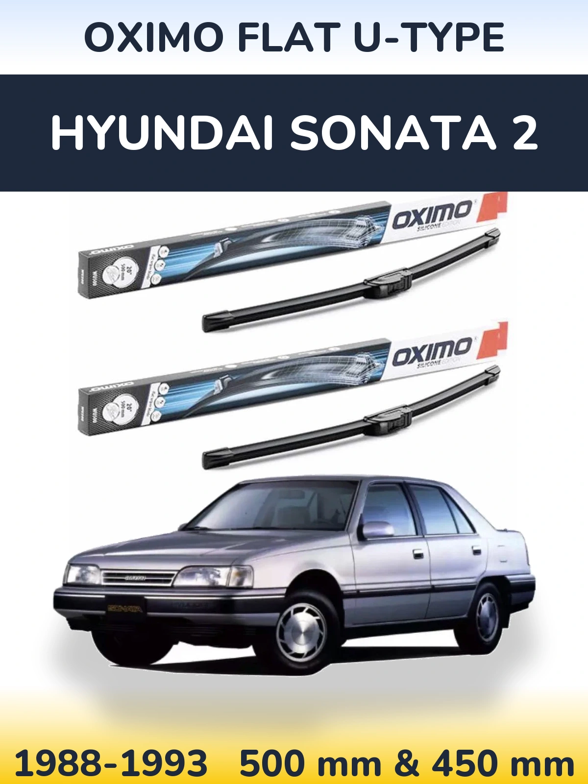 Sada předních stěračů Oximo Flat U-type 500 a 450 mm pro Hyundai Sonata 2 1988-1993