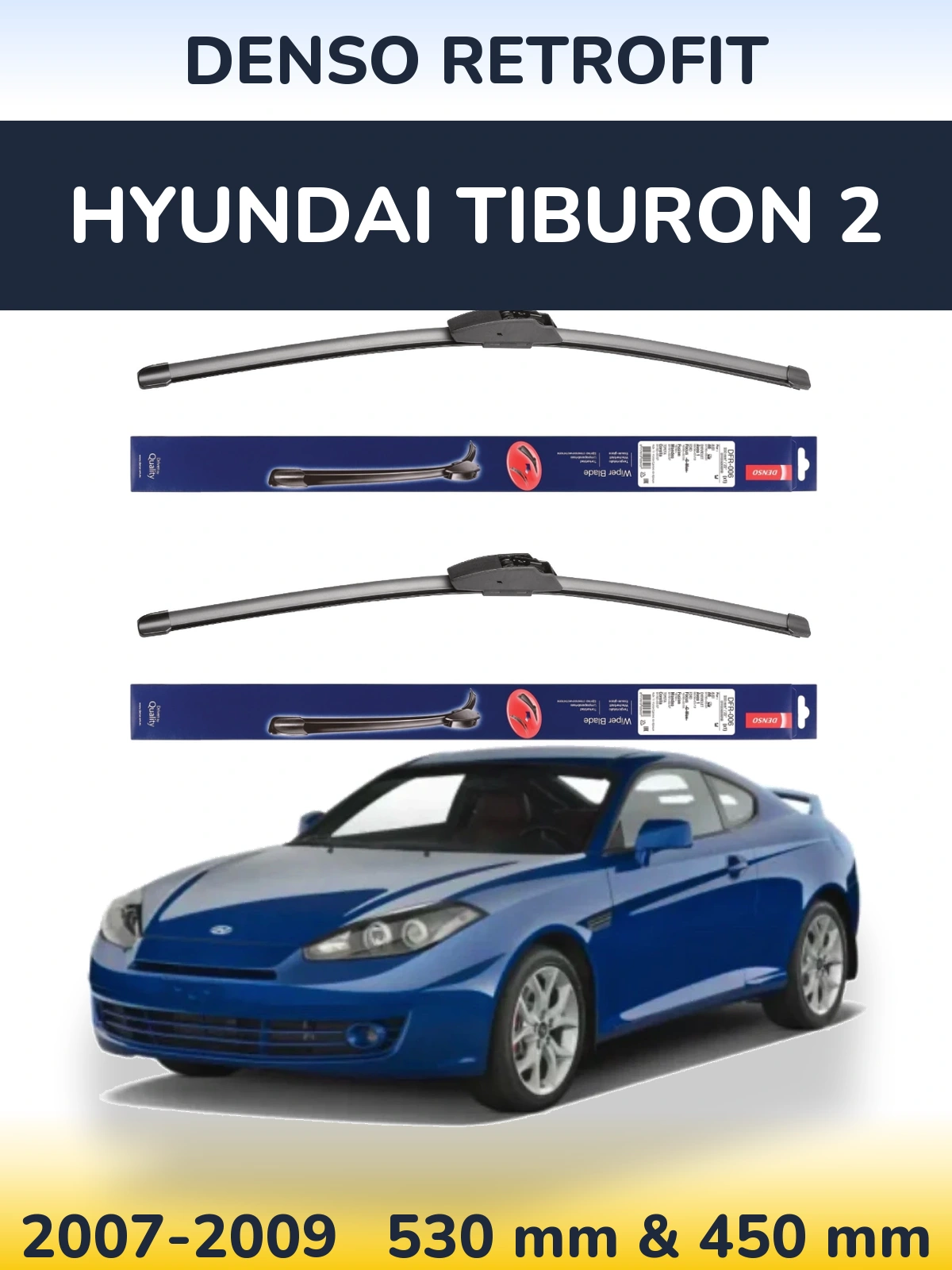 Sada předních stěračů Denso Retrofit 530 a 450 mm pro Hyundai Tiburon 2 2007-2009