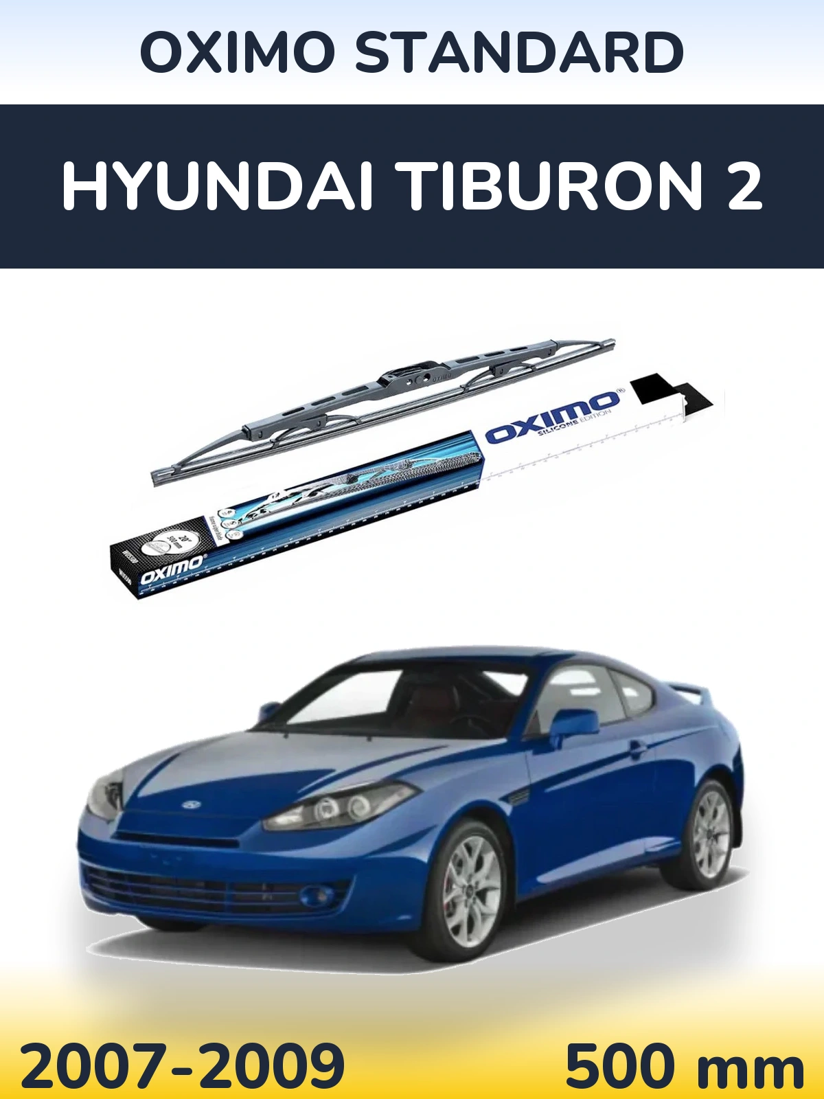 Zadní stěrač Oximo Standard 500 mm pro Hyundai Tiburon 2 2007-2009