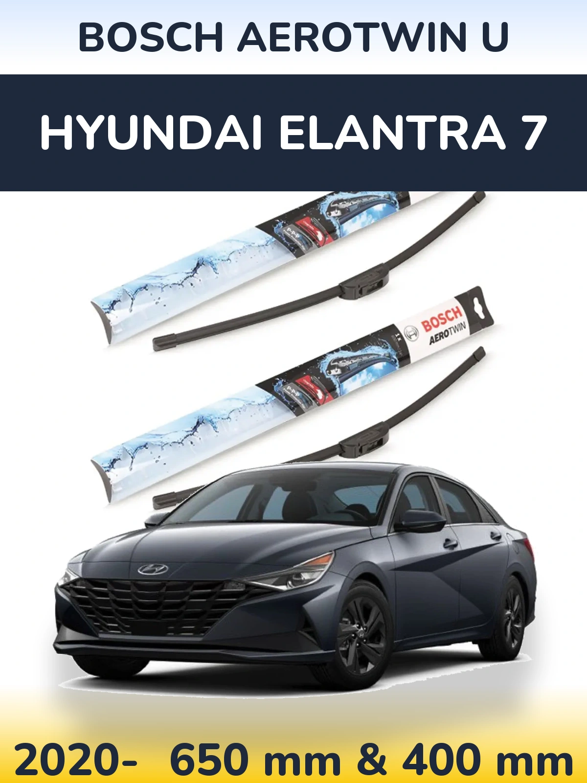 Sada předních stěračů BOSCH AeroTwin U 650 a 400 mm pro Hyundai Elantra 7 2020-2026