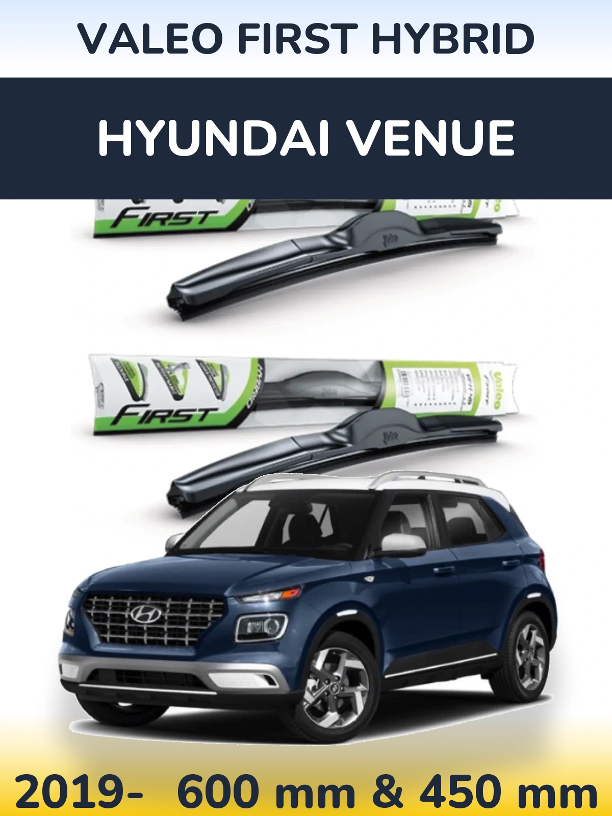 Sada předních stěračů Valeo First Hybrid 600 a 450 mm pro Hyundai Venue 2019-2026