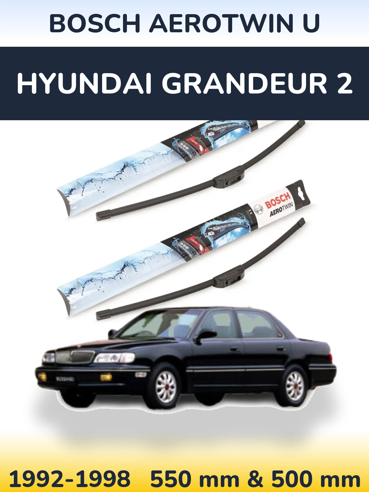 Комплект передніх щіток BOSCH AeroTwin U 550 & 500 мм для Hyundai Grandeur 2 1992-1998