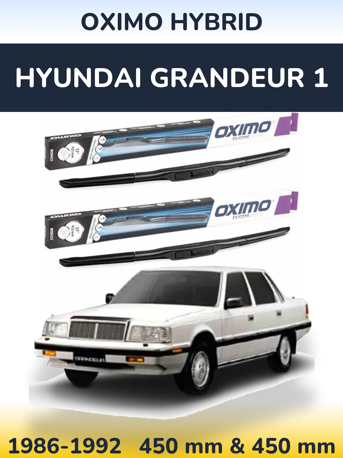 Sada předních stěračů Oximo Hybrid 450 a 450 mm pro Hyundai Grandeur 1 1986-1992