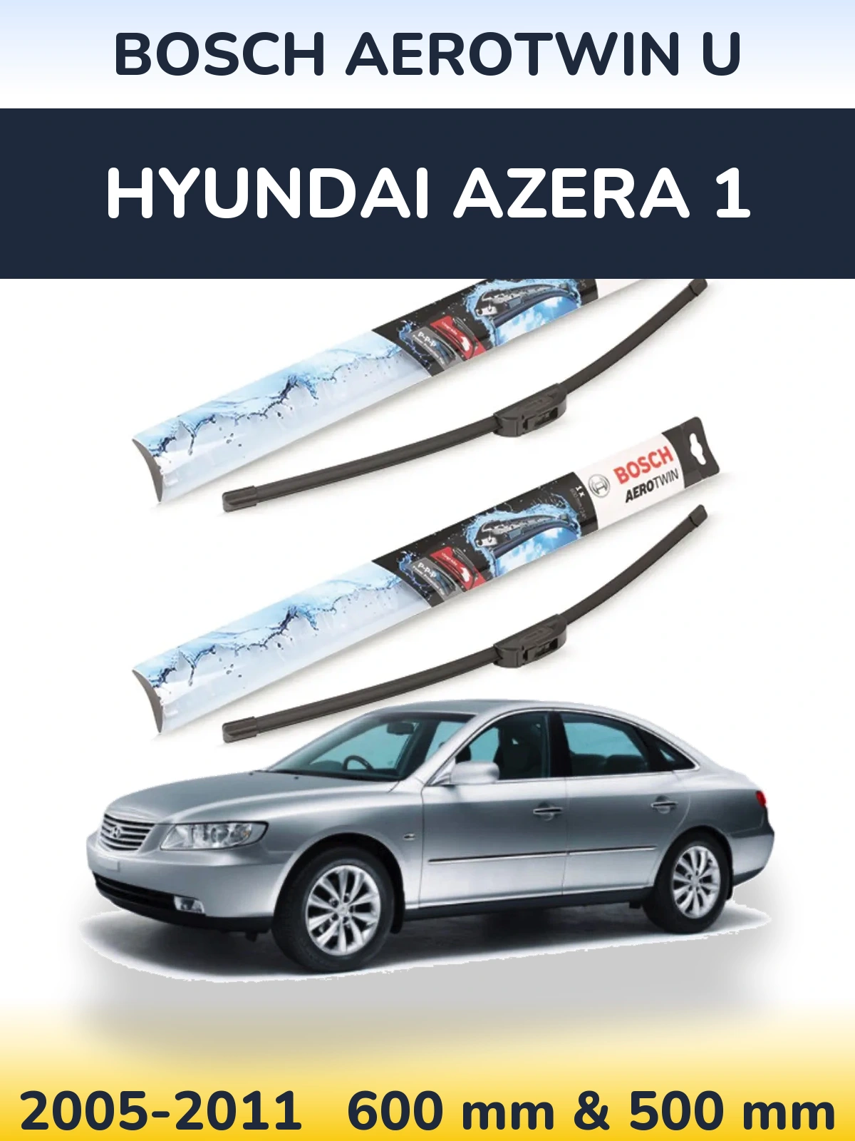 Комплект передніх щіток BOSCH AeroTwin U 600 & 500 мм для Hyundai Azera 1 2005-2011