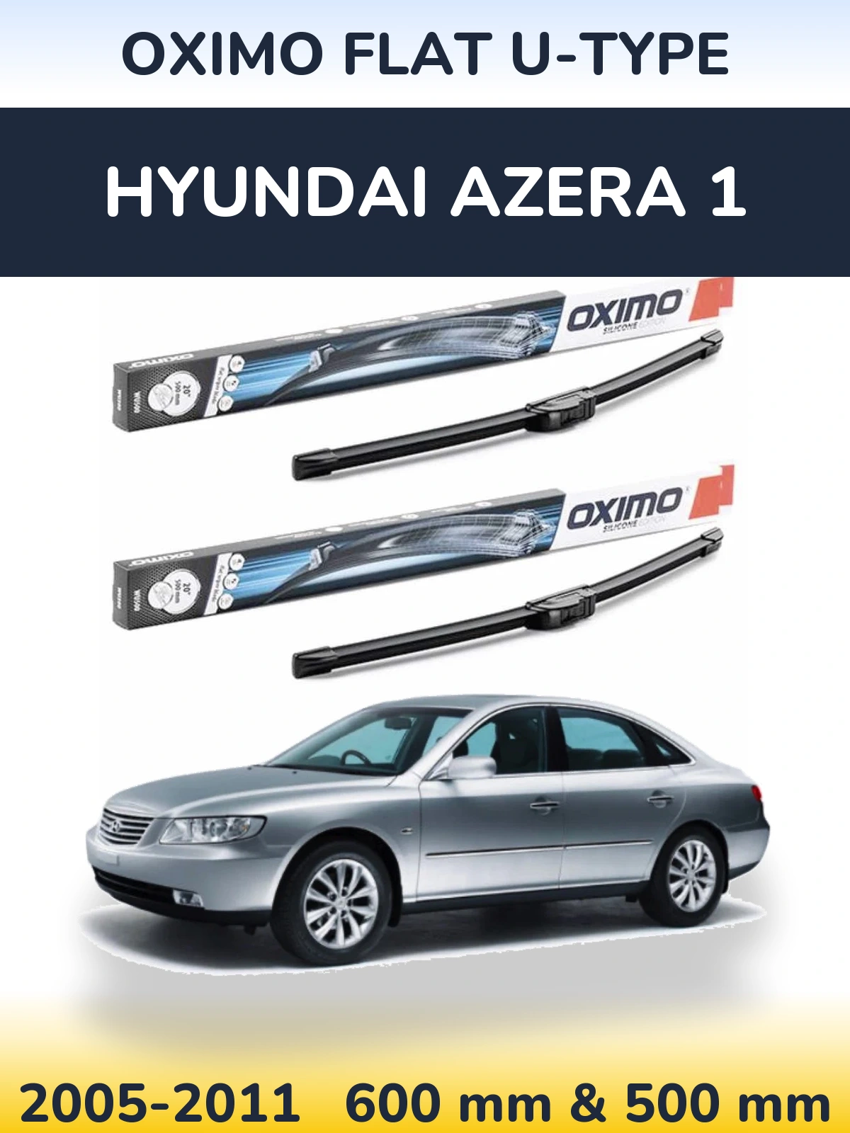 Sada předních stěračů Oximo Flat U-type 600 a 500 mm pro Hyundai Azera 1 2005-2011