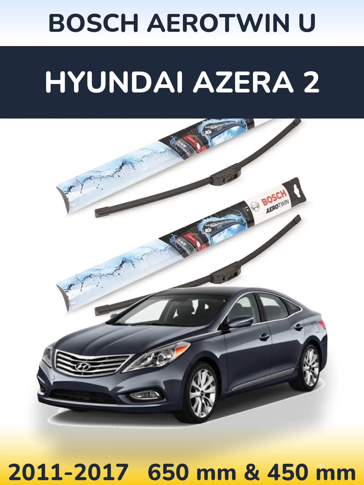 Sada předních stěračů BOSCH AeroTwin U 650 a 450 mm pro Hyundai Azera 2 2011-2017