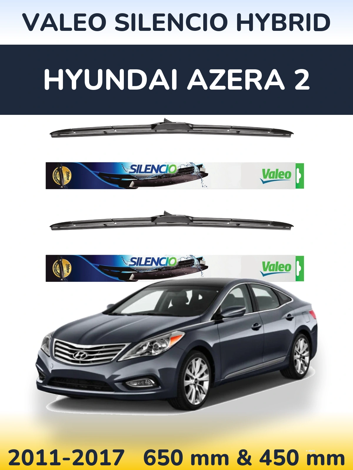 Sada předních stěračů Valeo Silencio Hybrid 650 a 450 mm pro Hyundai Azera 2 2011-2017