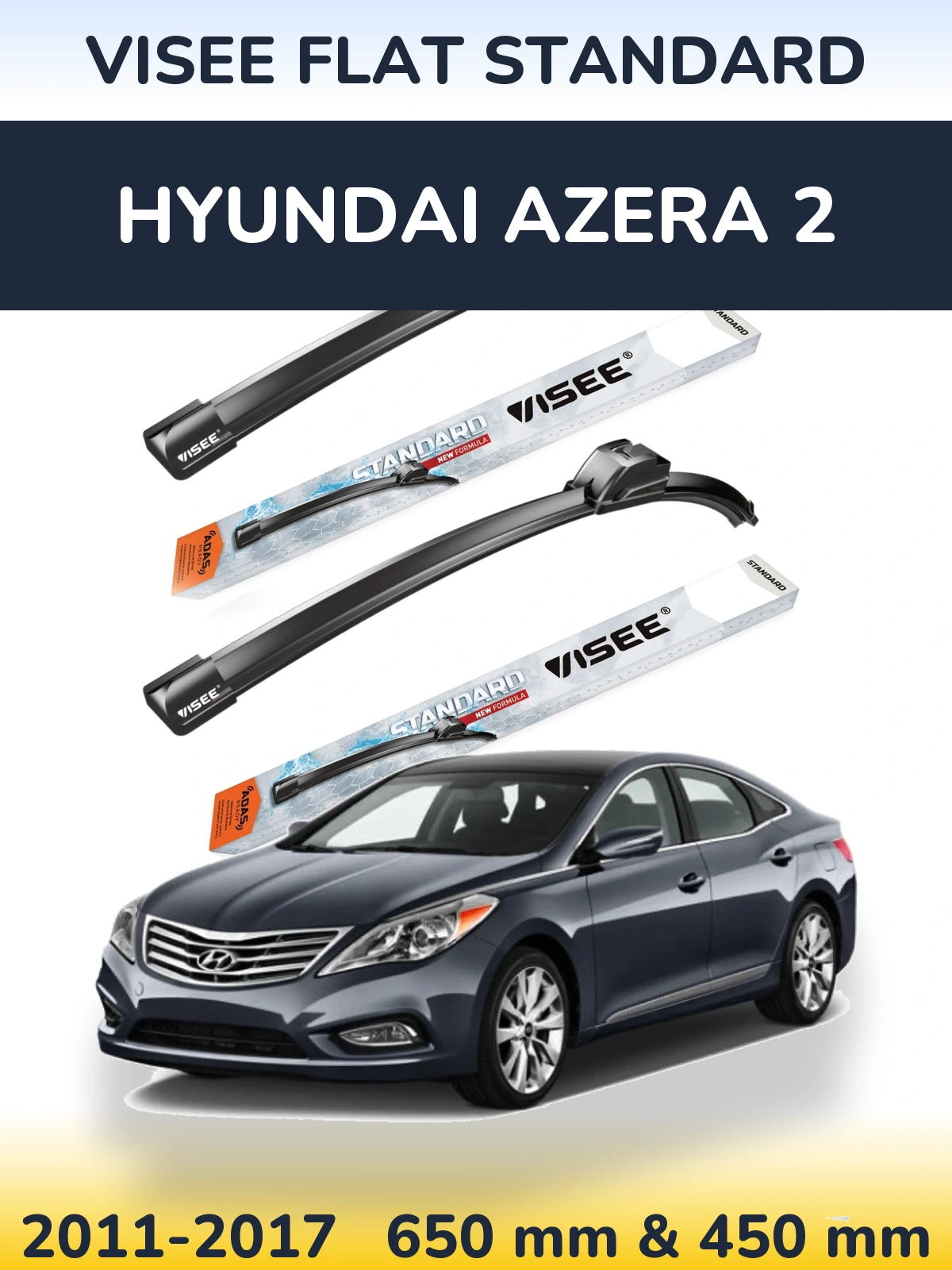 Sada předních stěračů VISEE FLAT STANDARD 650 a 450 mm pro Hyundai Azera 2 2011-2017