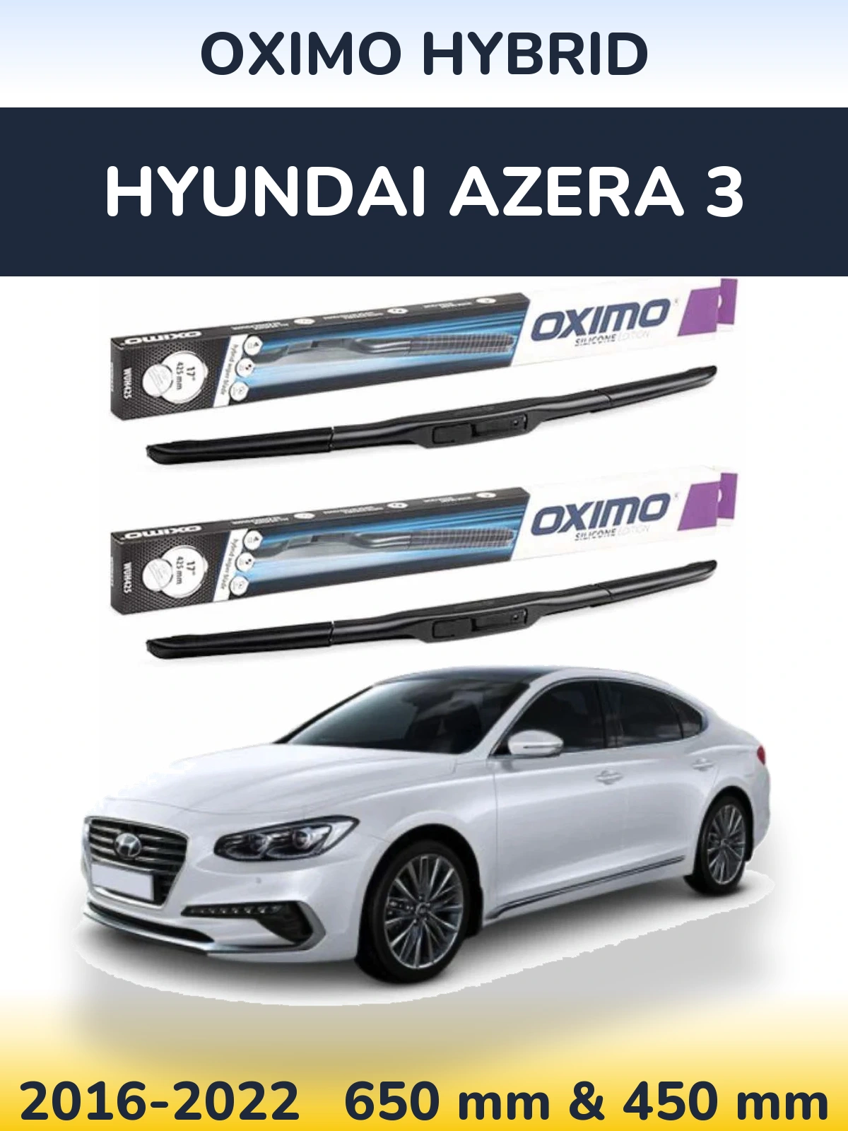 Sada předních stěračů Oximo Hybrid 650 a 450 mm pro Hyundai Azera 3 2016-2022