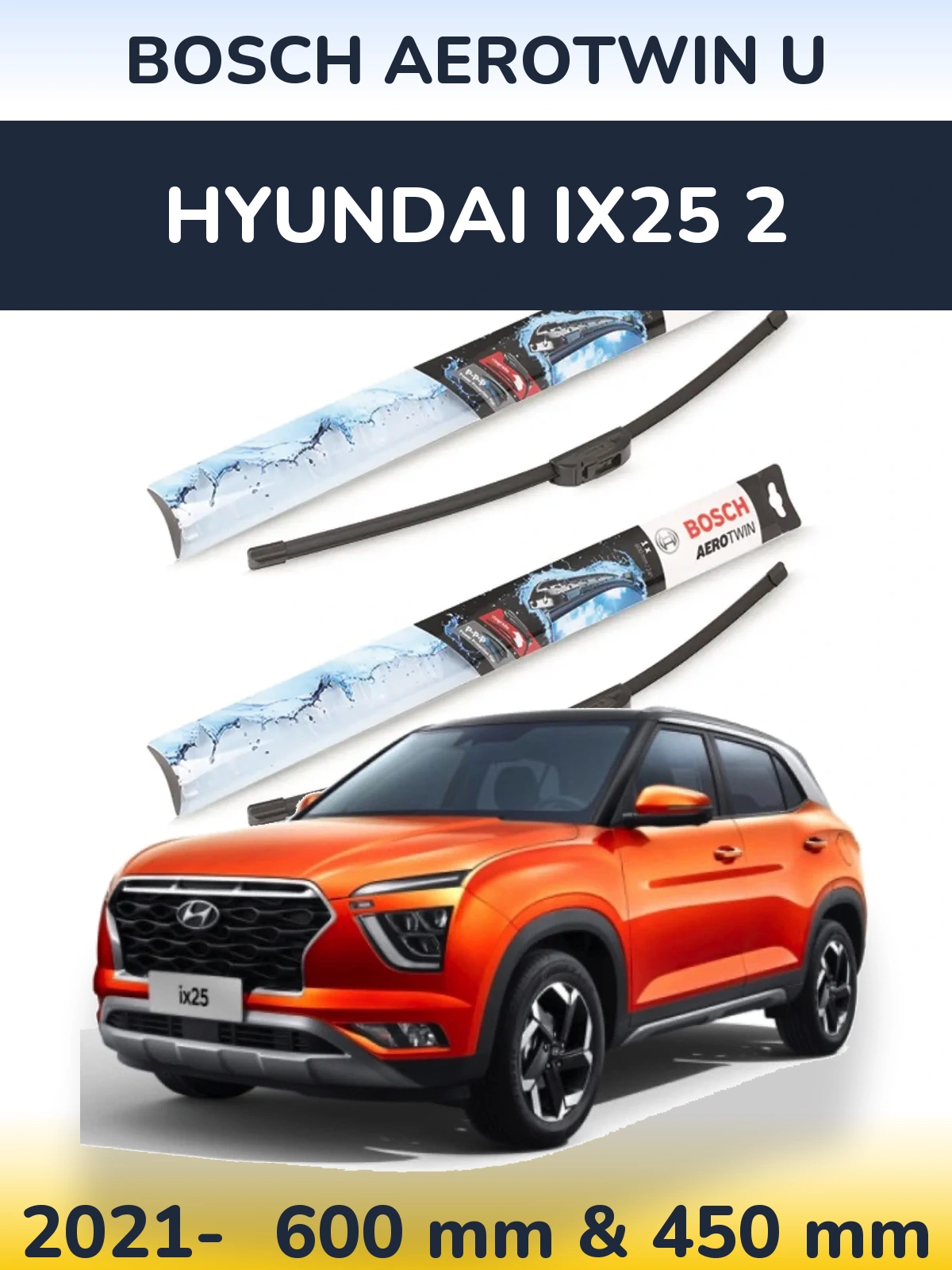 Sada předních stěračů BOSCH AeroTwin U 600 a 450 mm pro Hyundai ix25 2 2021-2026