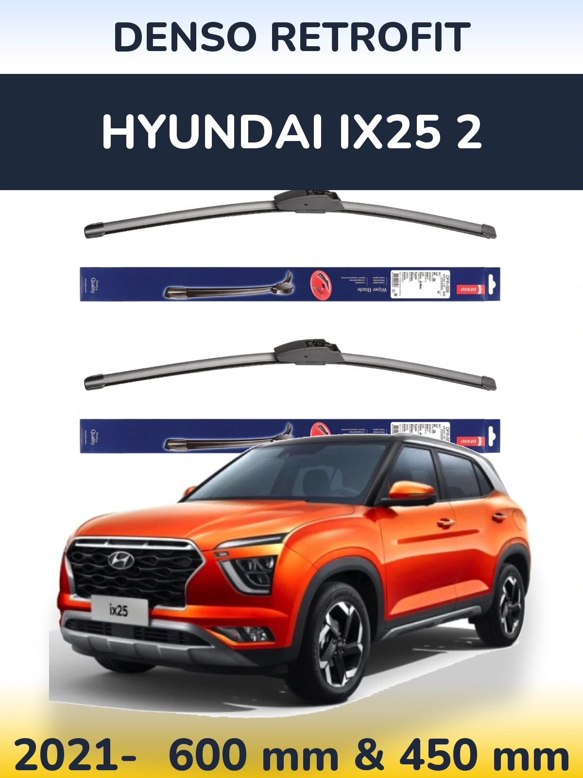 Комплект передніх щіток Denso Retrofit 600 & 450 мм для Hyundai ix25 2 2021-2026