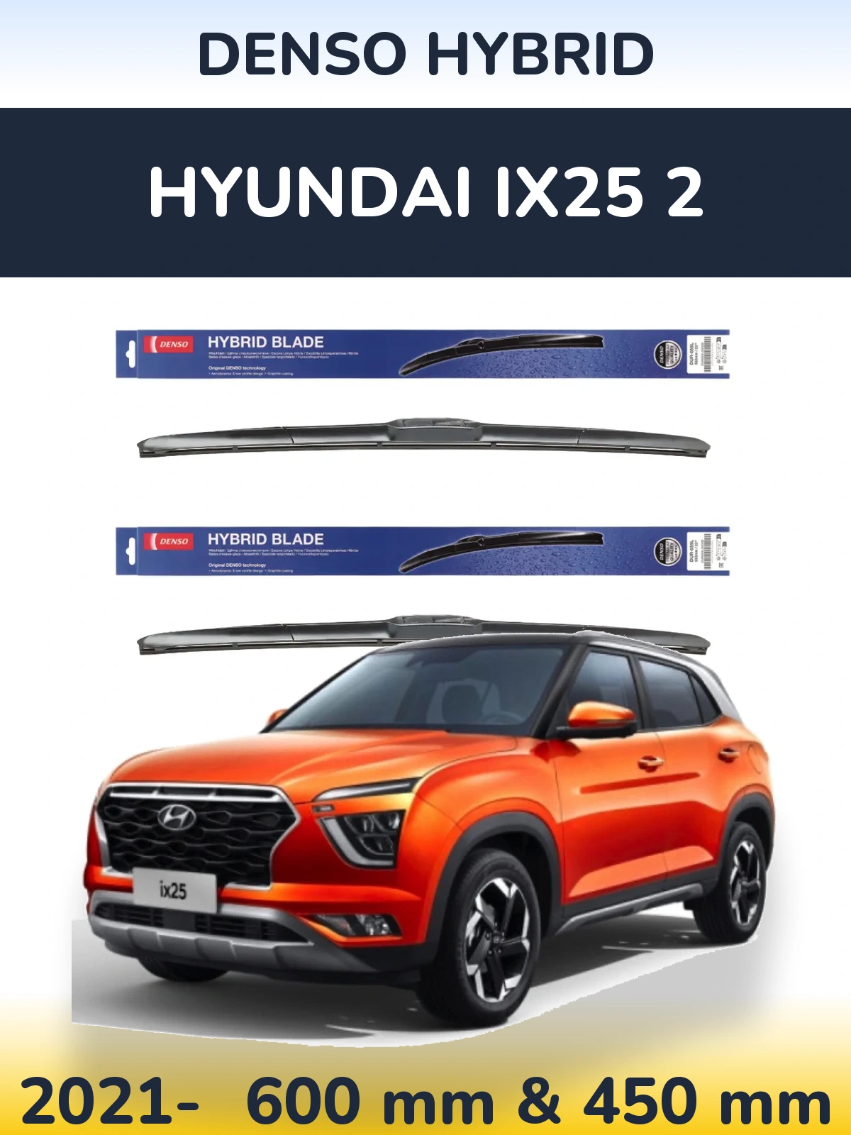 Sada předních stěračů Denso Hybrid 600 a 450 mm pro Hyundai ix25 2 2021-2026