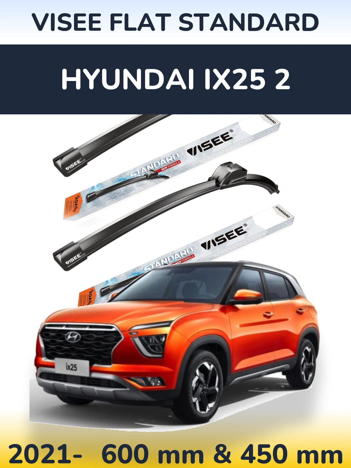 Sada předních stěračů VISEE FLAT STANDARD 600 a 450 mm pro Hyundai ix25 2 2021-2026