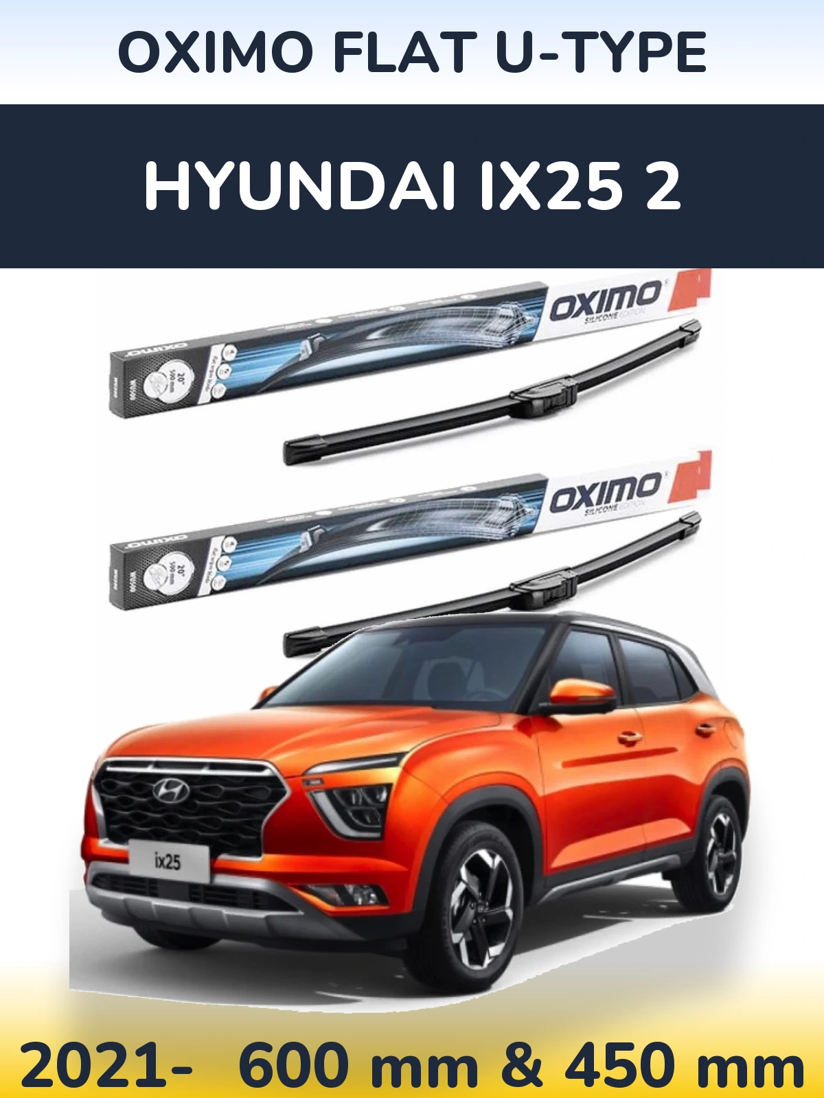 Sada předních stěračů Oximo Flat U-type 600 a 450 mm pro Hyundai ix25 2 2021-2026