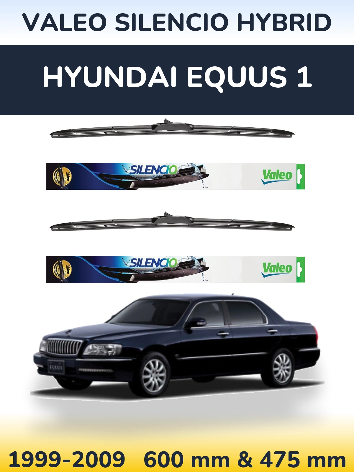 Sada předních stěračů Valeo Silencio Hybrid 600 a 475 mm pro Hyundai Equus 1 1999-2009
